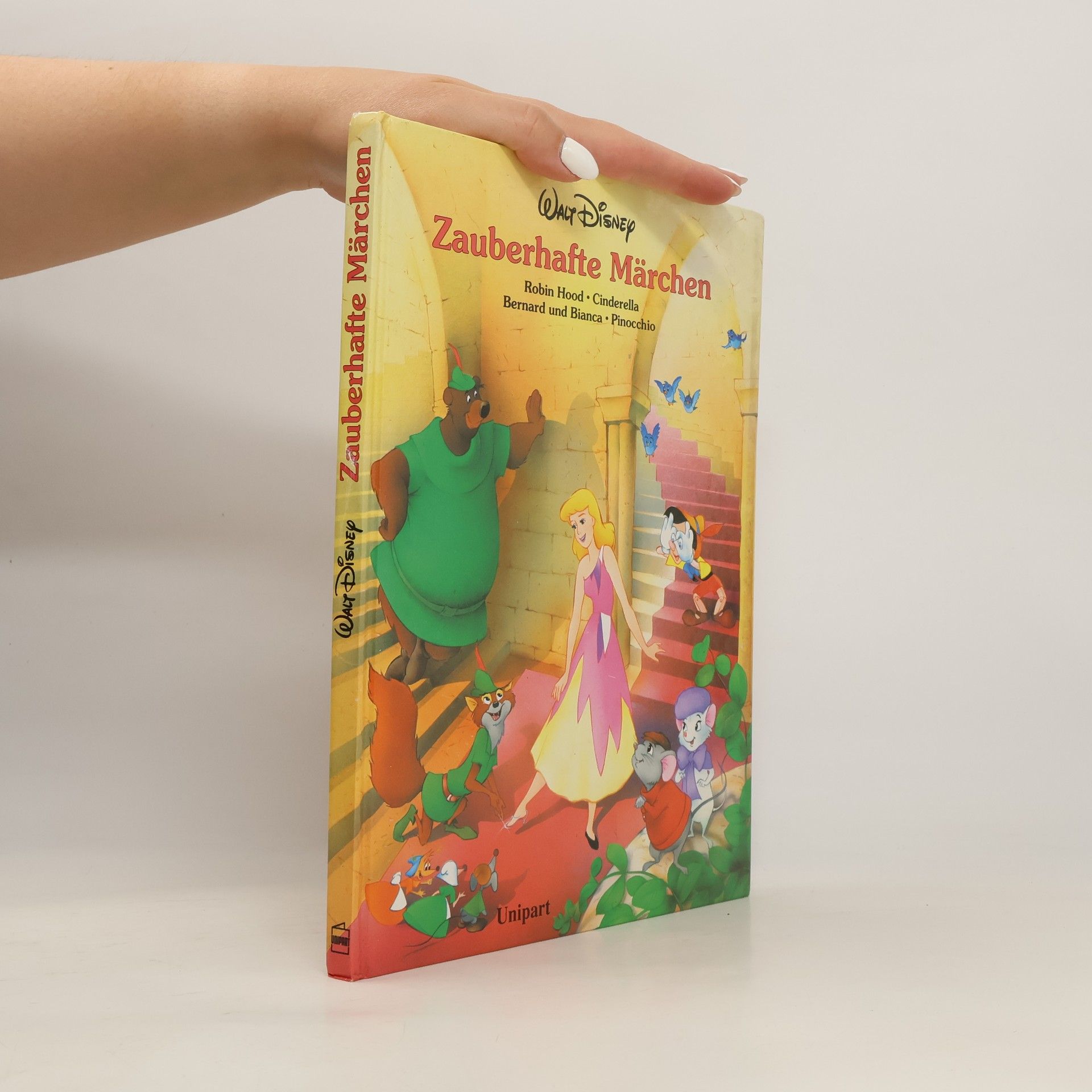 Walt Disney Zauberhafte Märchen. Robin Hood, Cinderella, Bernard und Bianca, Pinocchio