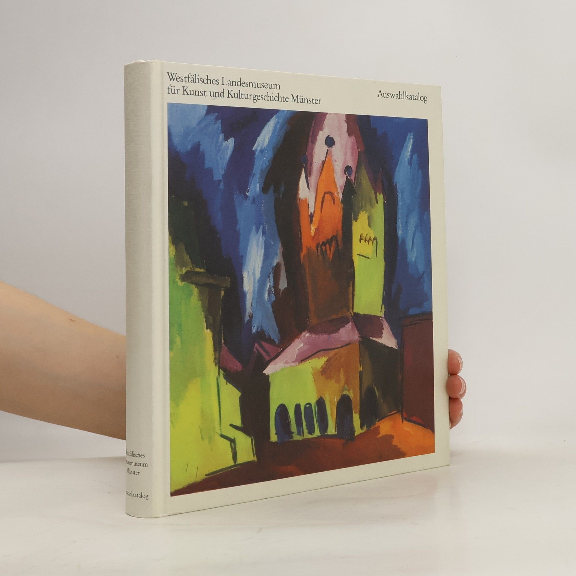 Klaus Bußmann Auswahlkatalog / Westfälisches Landesmuseum für Kunst und Kulturgeschichte Münster