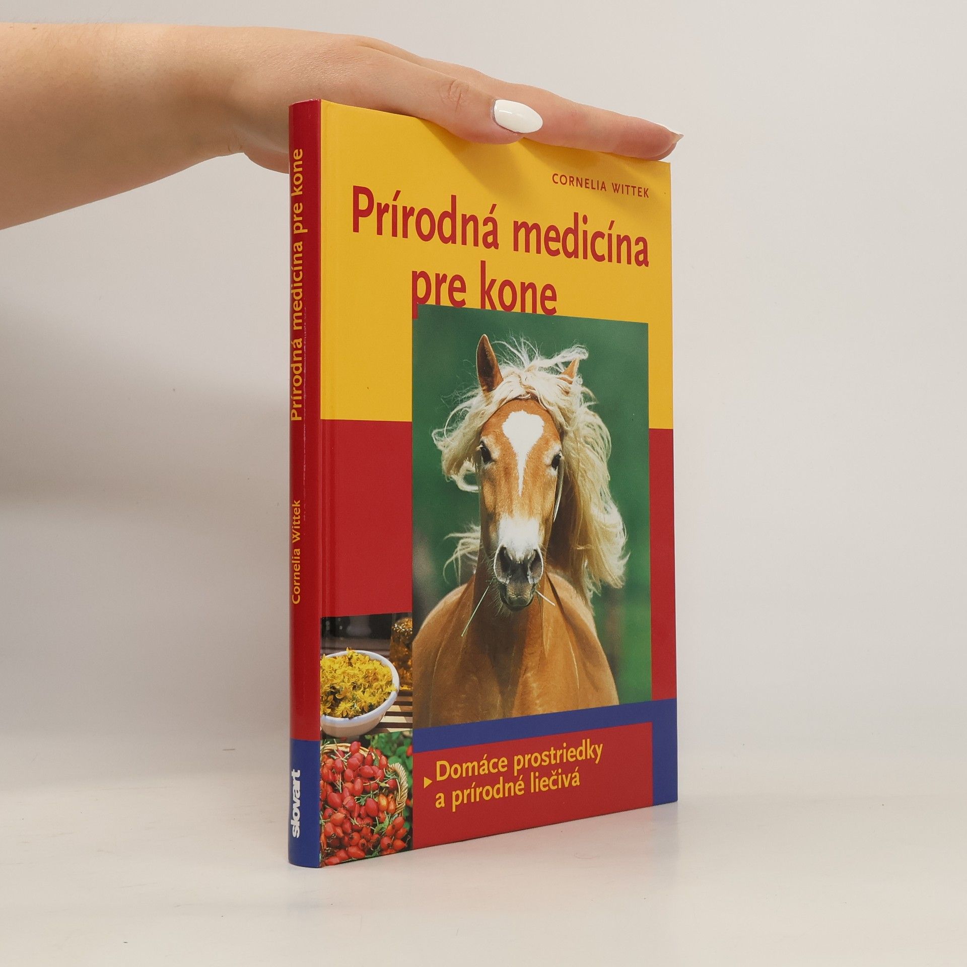 Cornelia Wittek Prírodná medicína pre kone