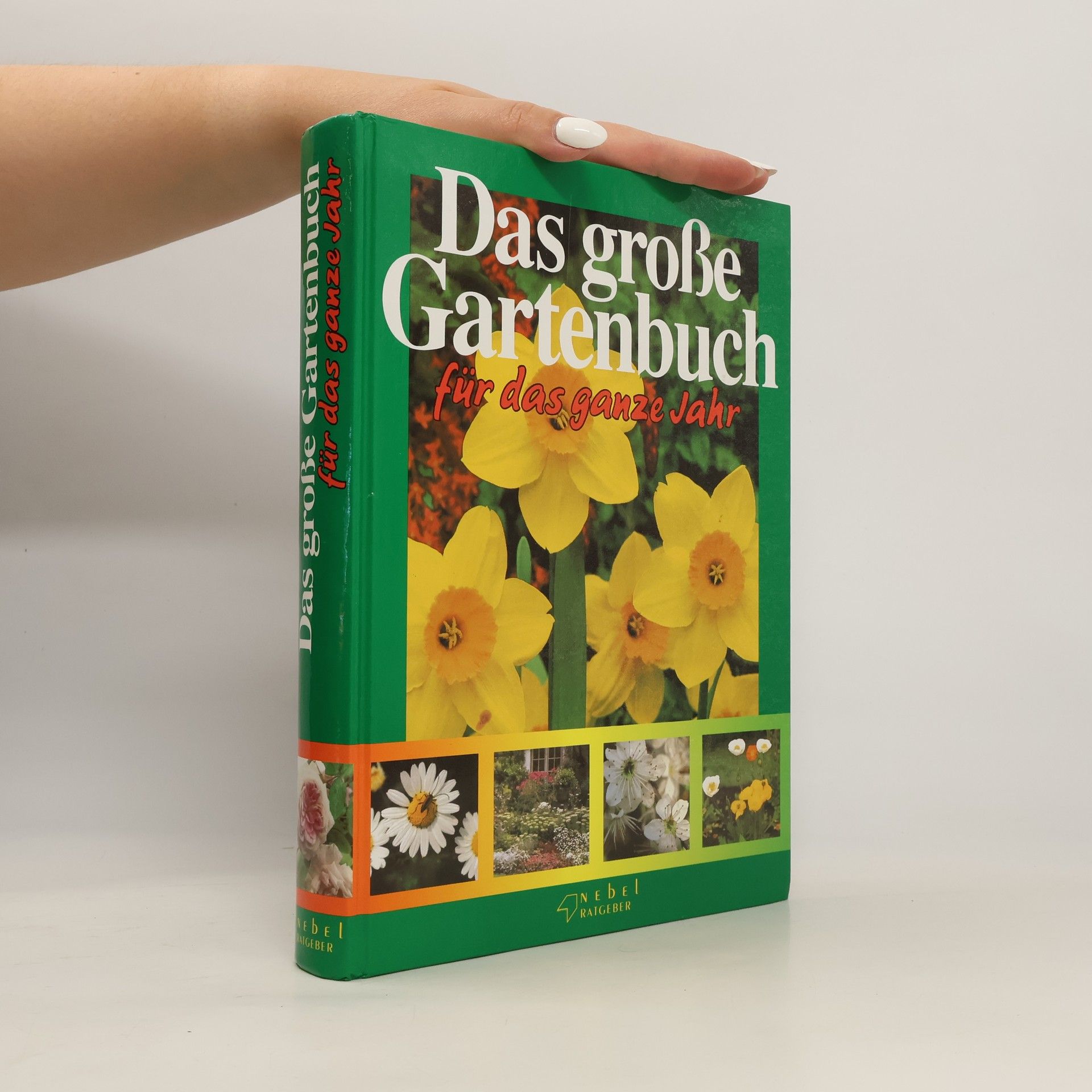 kolektiv Das große Gartenbuch