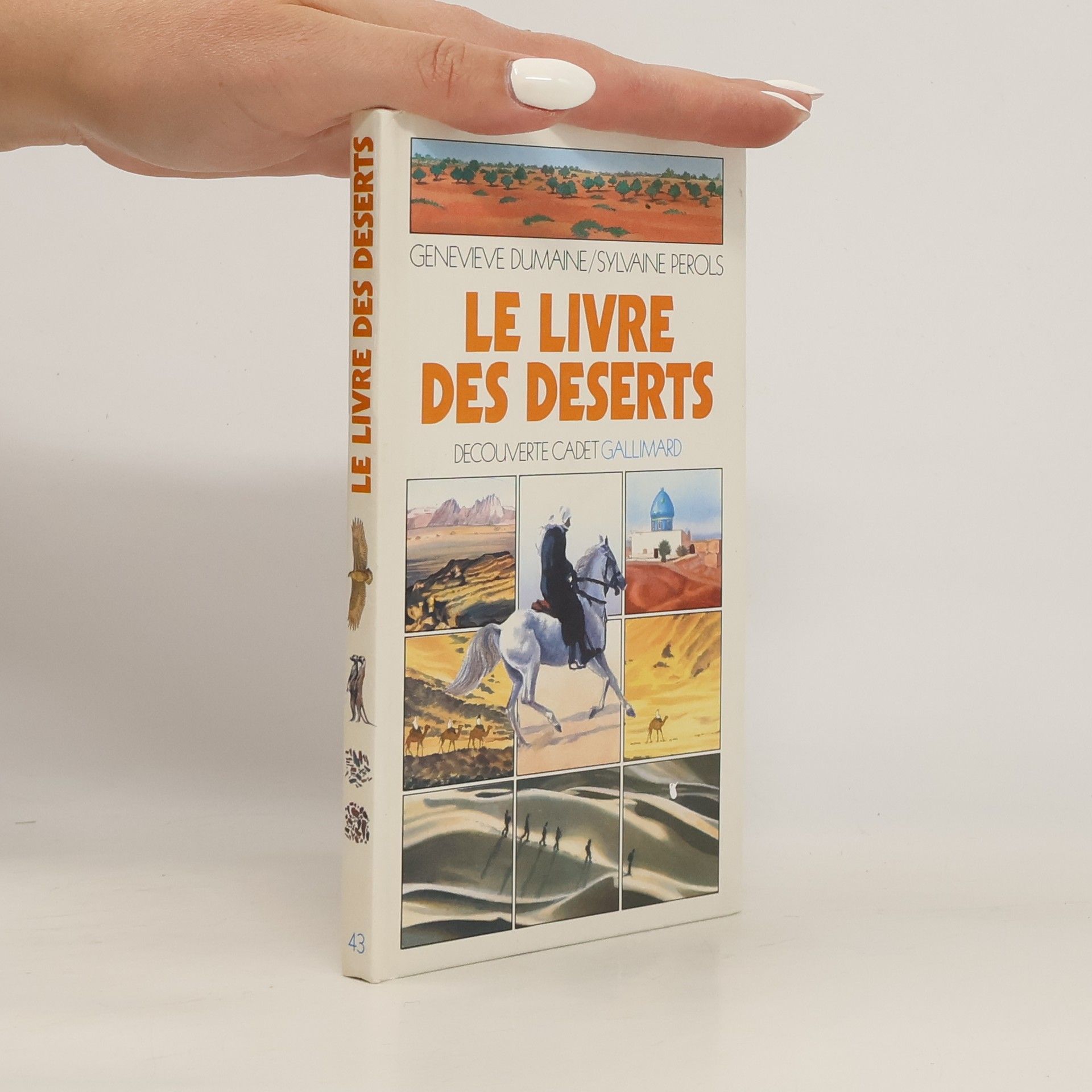 Geneviève Dumaine Le livre des déserts