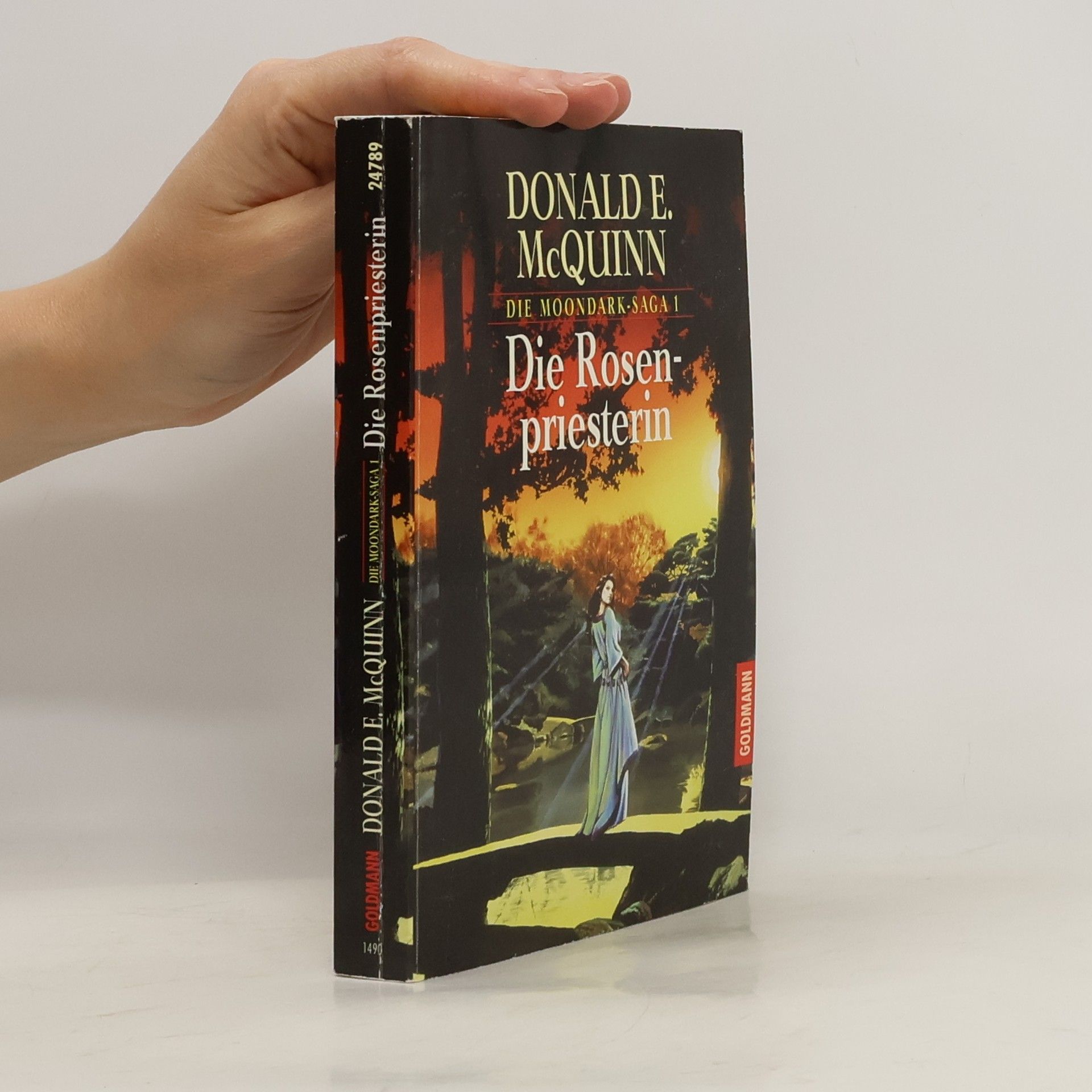 Donald E. MacQuinn Die Moondark-Saga 1. Die Rosen-priesterin
