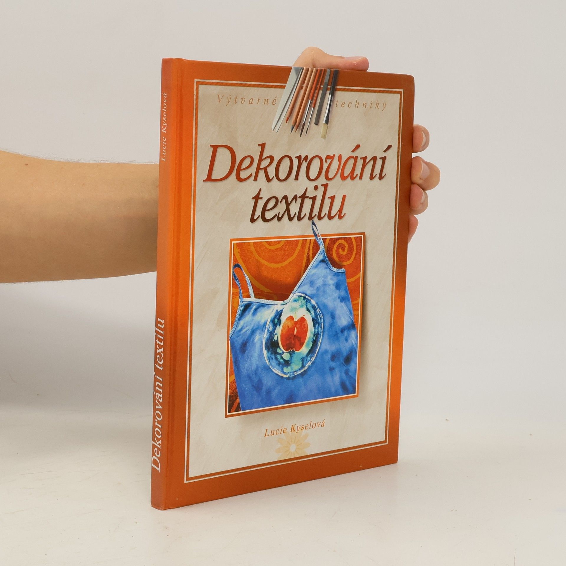 Lucie Kyselová Dekorování textilu