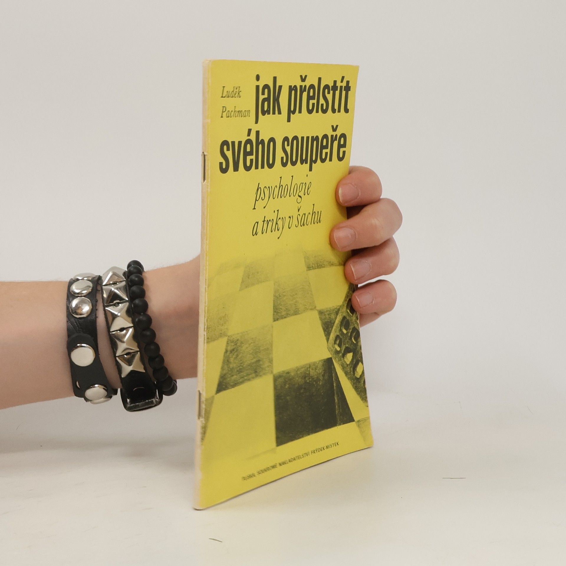Luděk Pachman Jak přelstít svého soupeře? : psychologie a triky v šachu