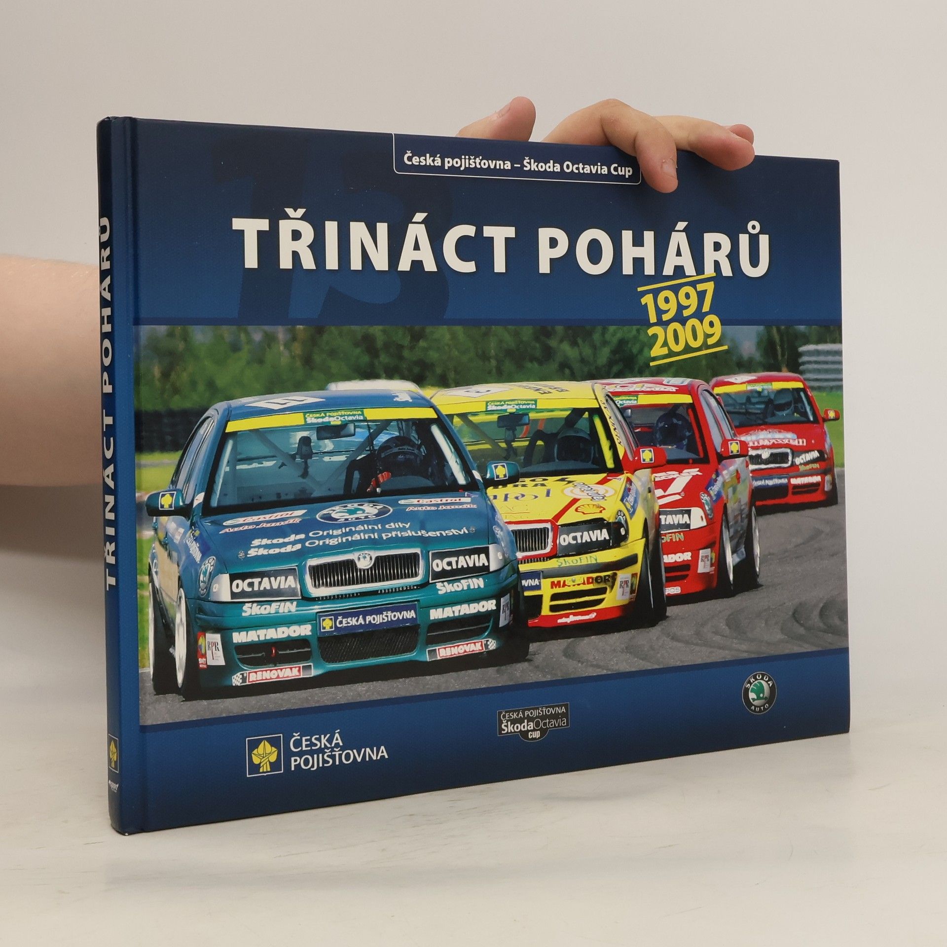 Petr Dufek Třináct pohárů. Česká pojišťovna - Škoda Octavia Cup 1997-2009