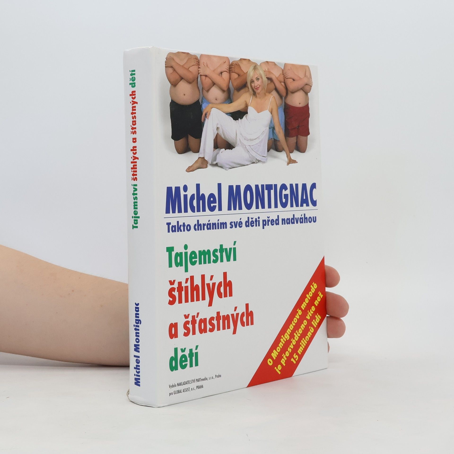 Michel Montignac Tajemství štíhlých a šťastných dětí