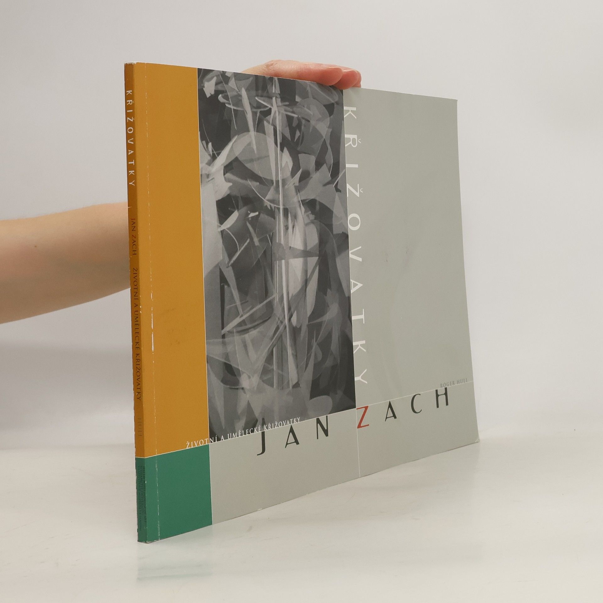 Jan Zach Jan Zach : životní a umělecké křižovatky