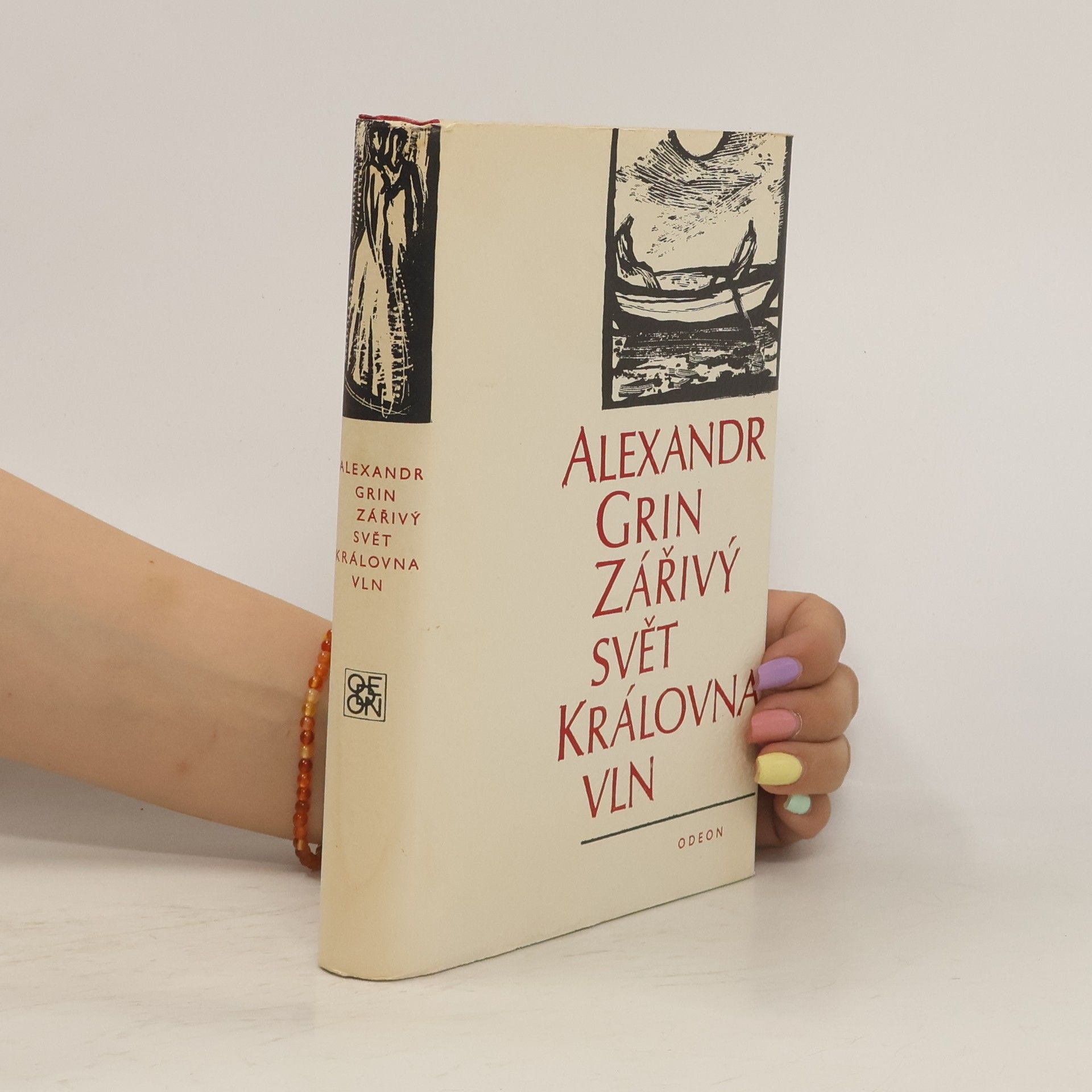 Alexander Grin Zářivý svět ; Královna vln