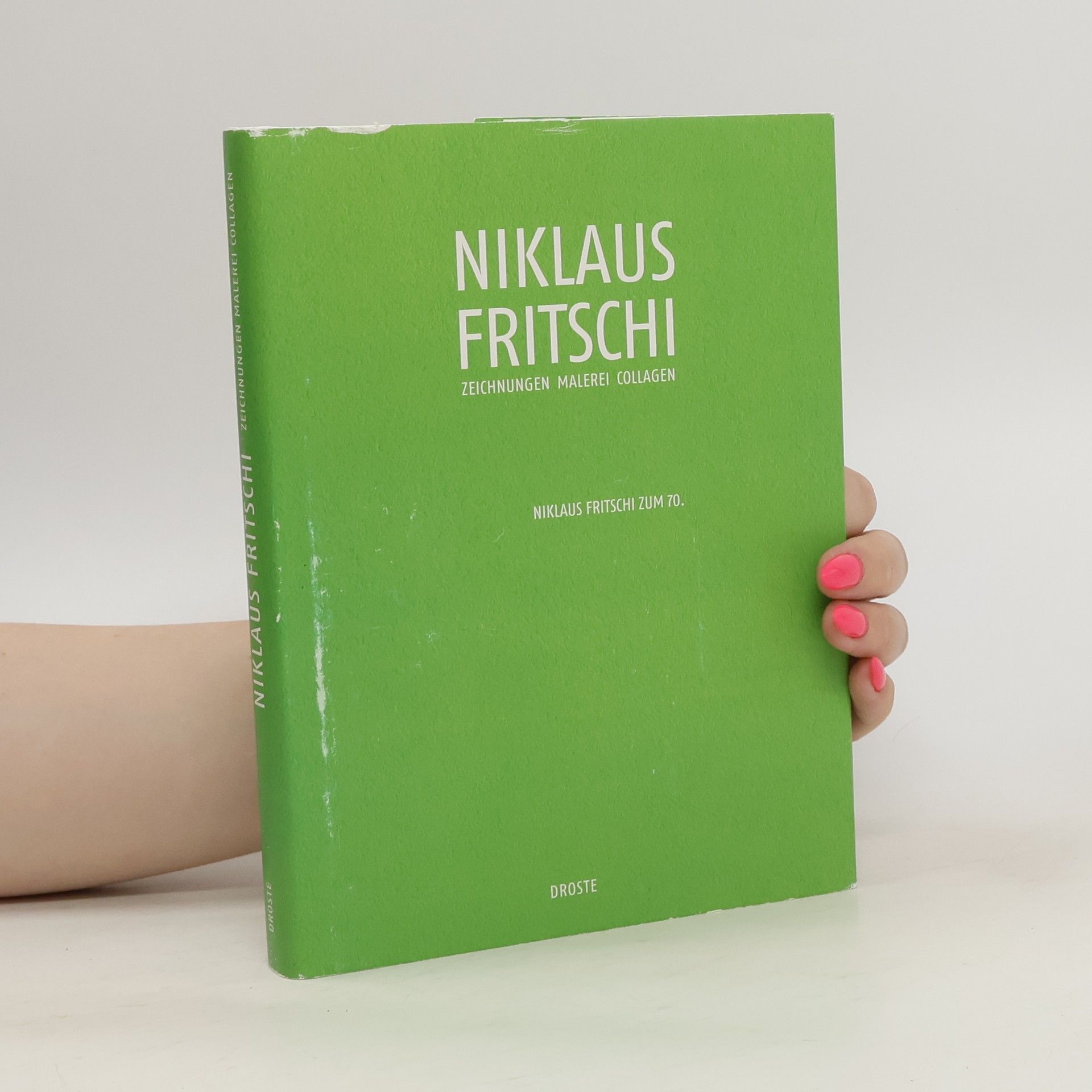Niklaus Fritschi Niklaus Fritschi: Zeichnungen Malerei Collagen
