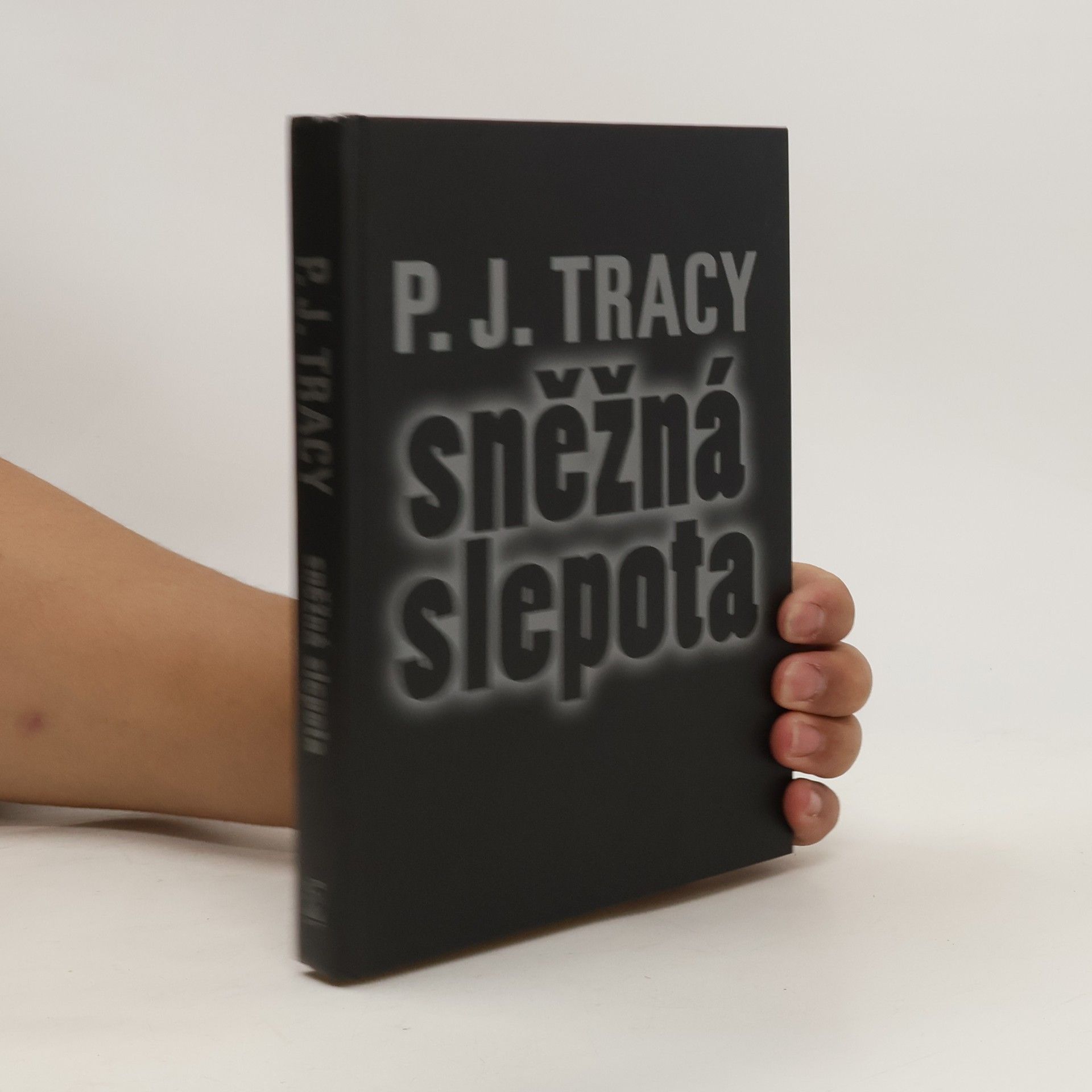 P. J. Tracy Sněžná slepota