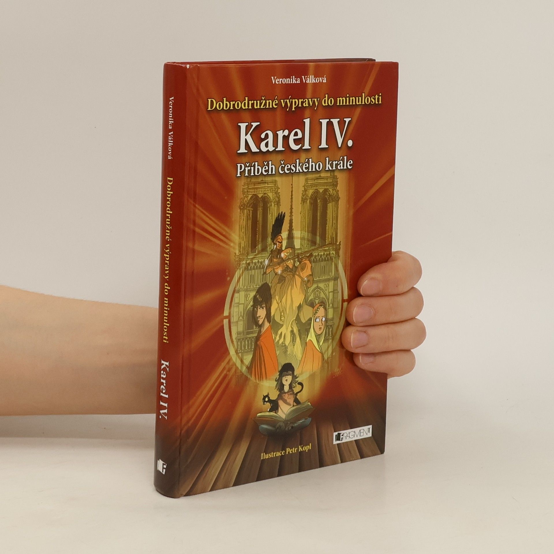 Veronika Válková Karel IV. Příběh českého krále