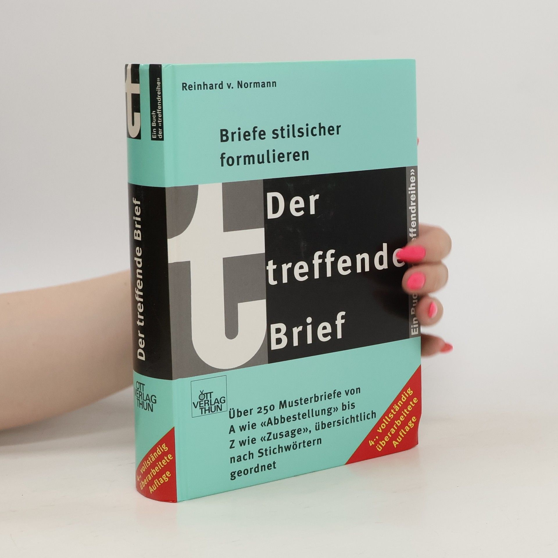 Reinhard von Normann Der treffende Brief