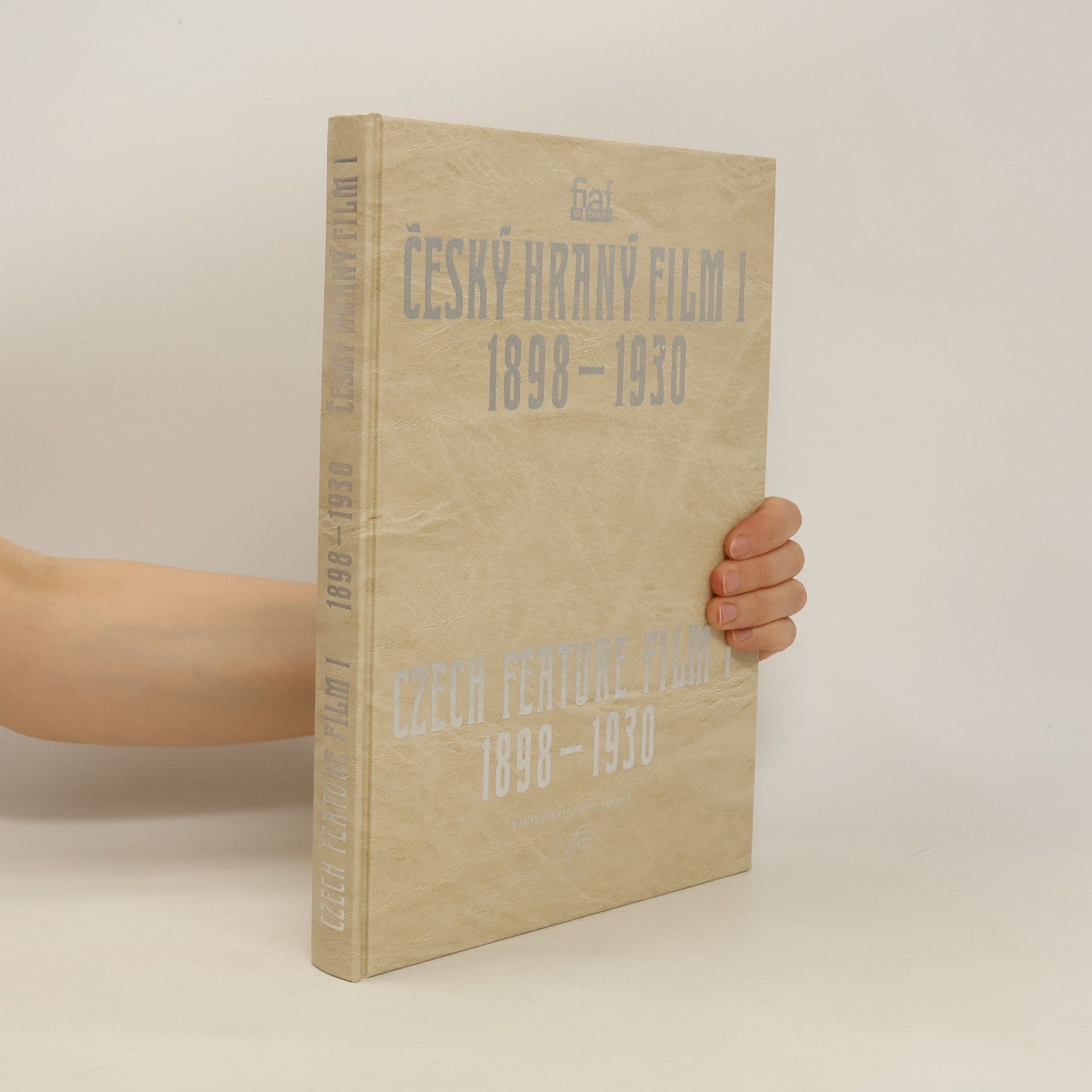Collective Český hraný film I 1898-1930. Czech Feature Film I 1898-1930