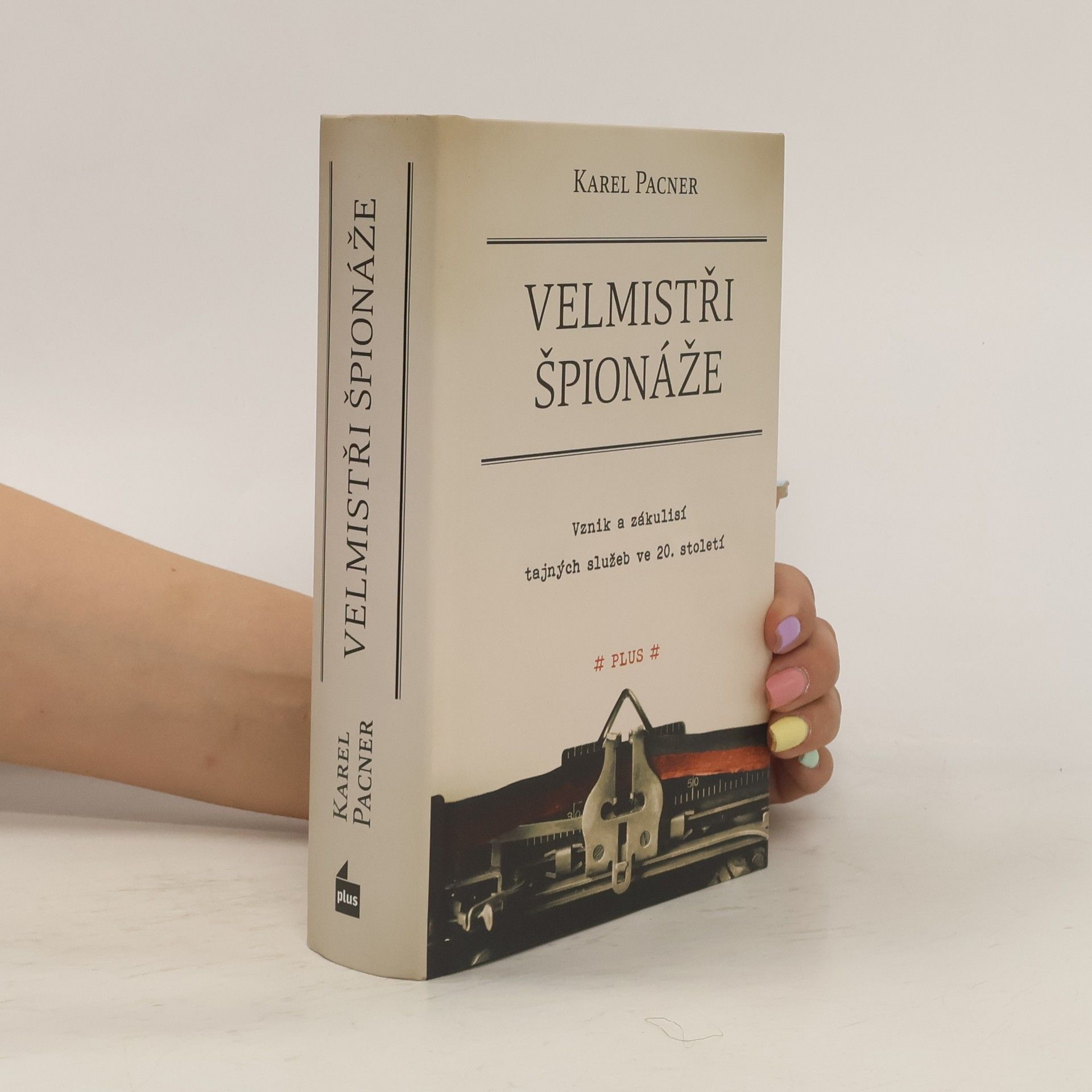 Karel Pacner Velmistři špionáže