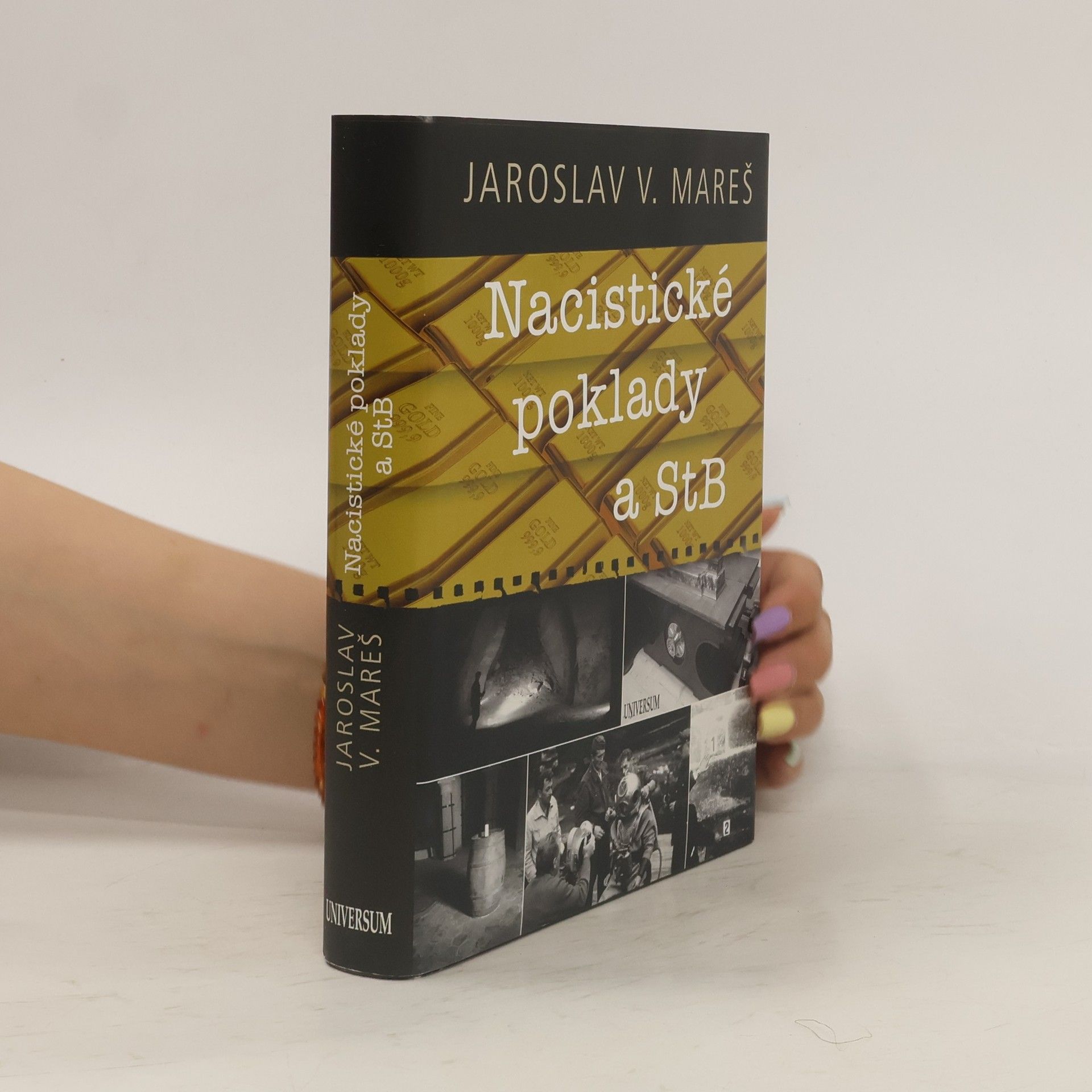 Jaroslav Mareš Nacistické poklady a StB
