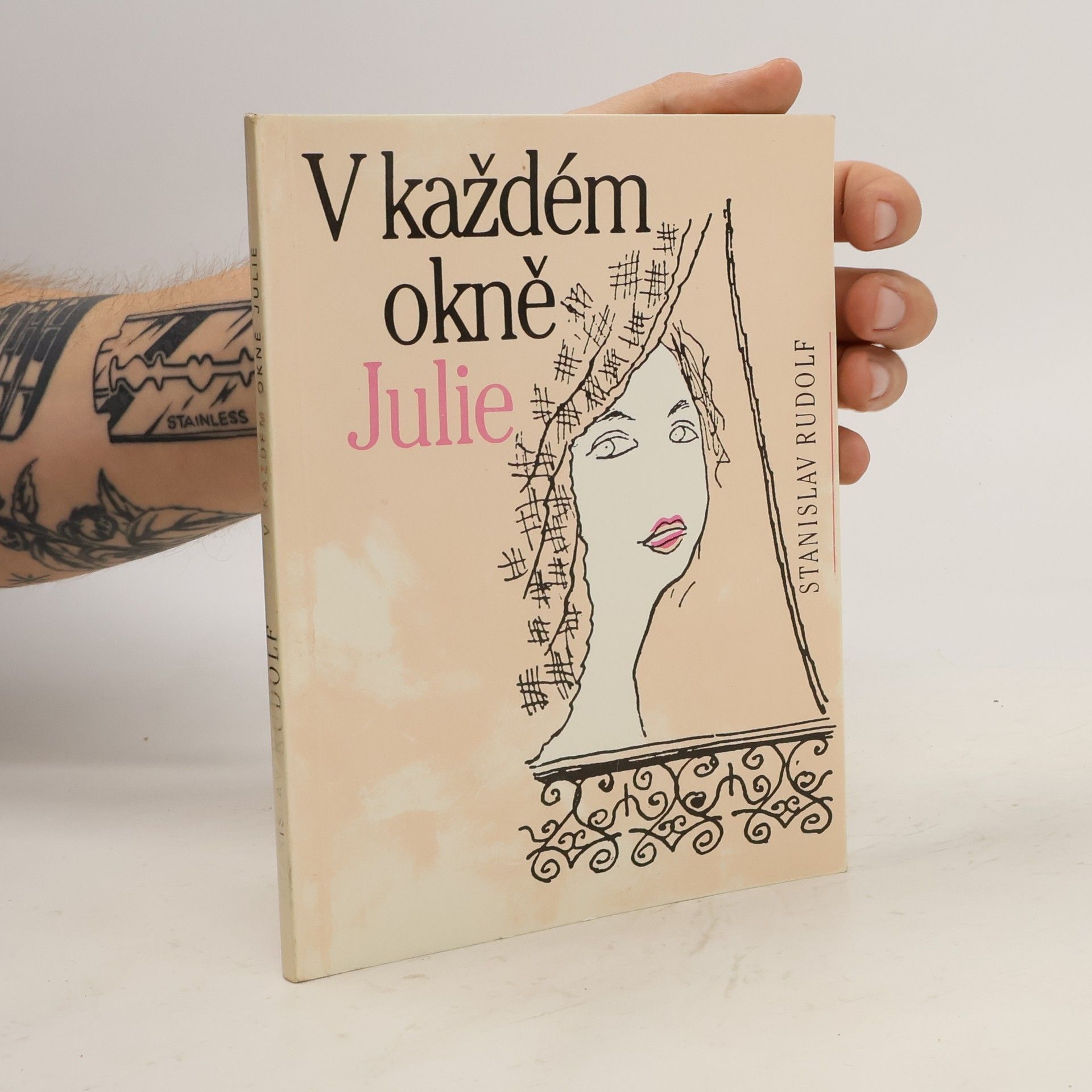 Stanislav Rudolf V každém okně Julie