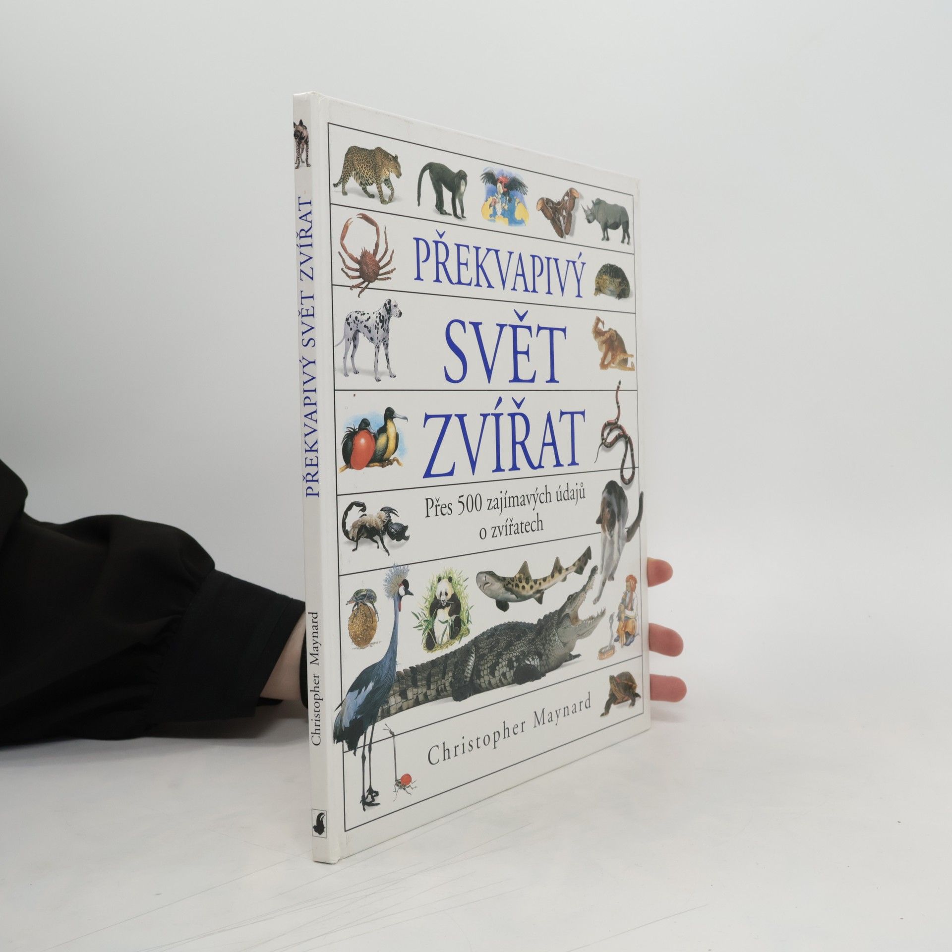 Christopher Maynard Překvapivý svět zvířat
