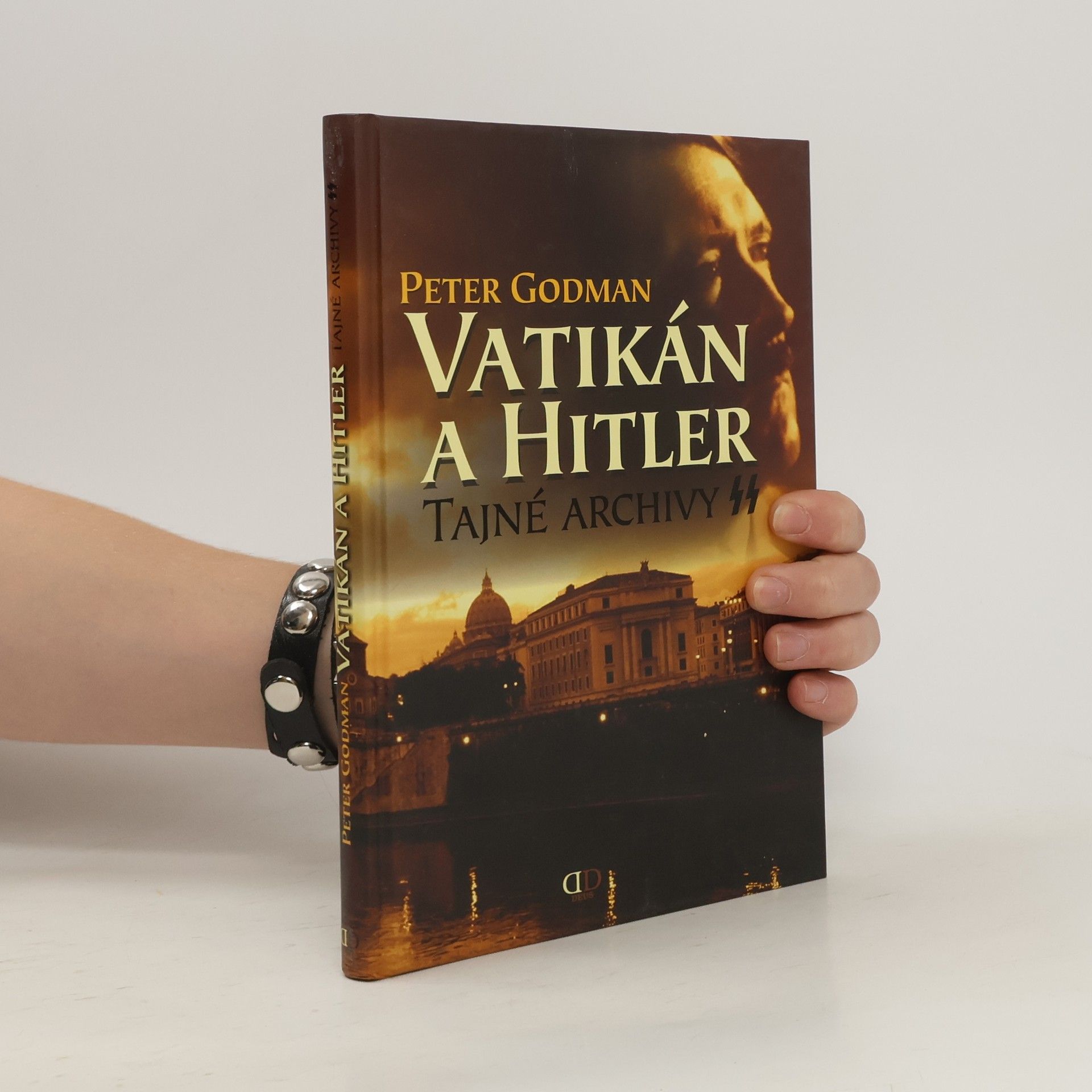 Peter Godman Vatikán a Hitler: Tajné archivy SS