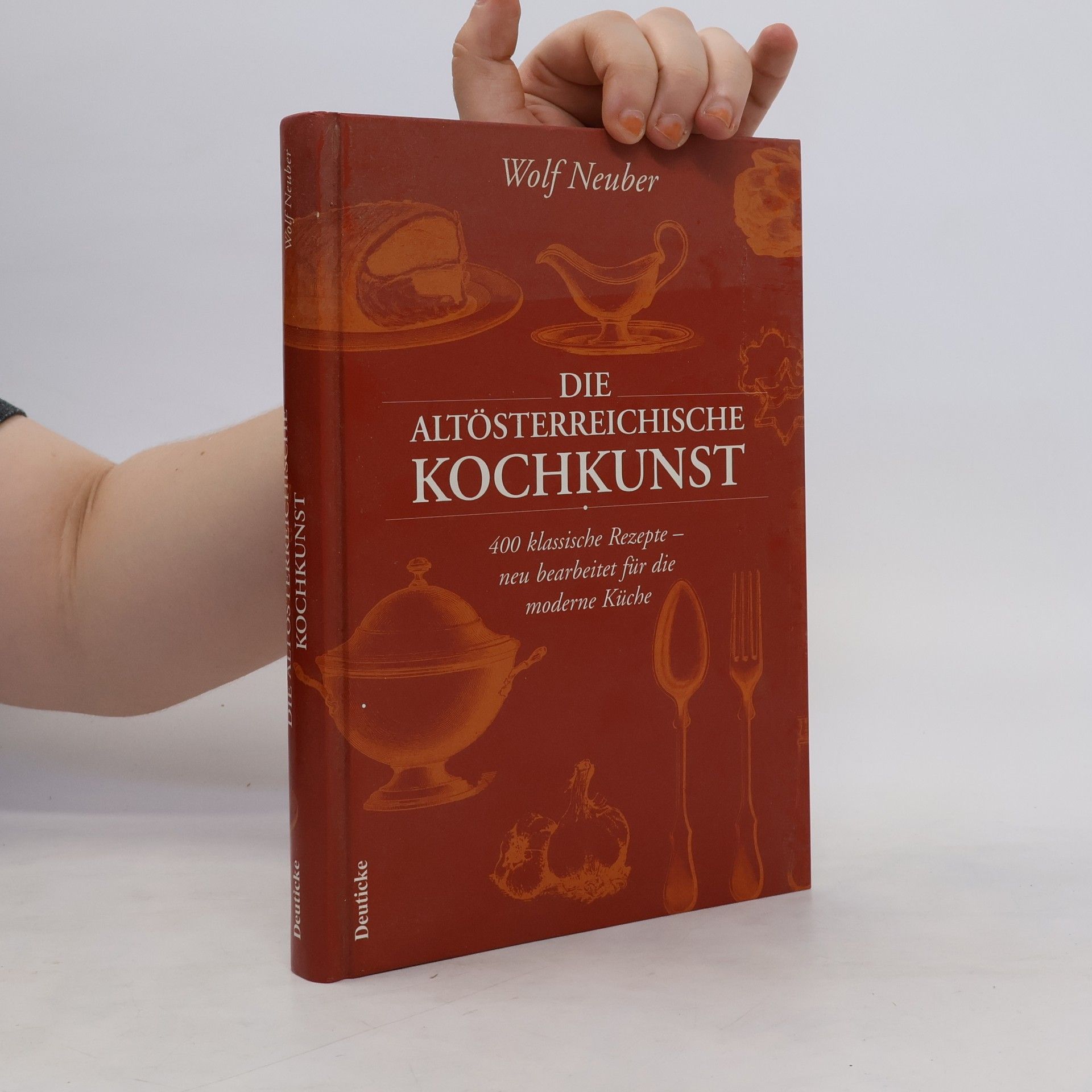 Wolf Neuber Die altösterreichische Kochkunst