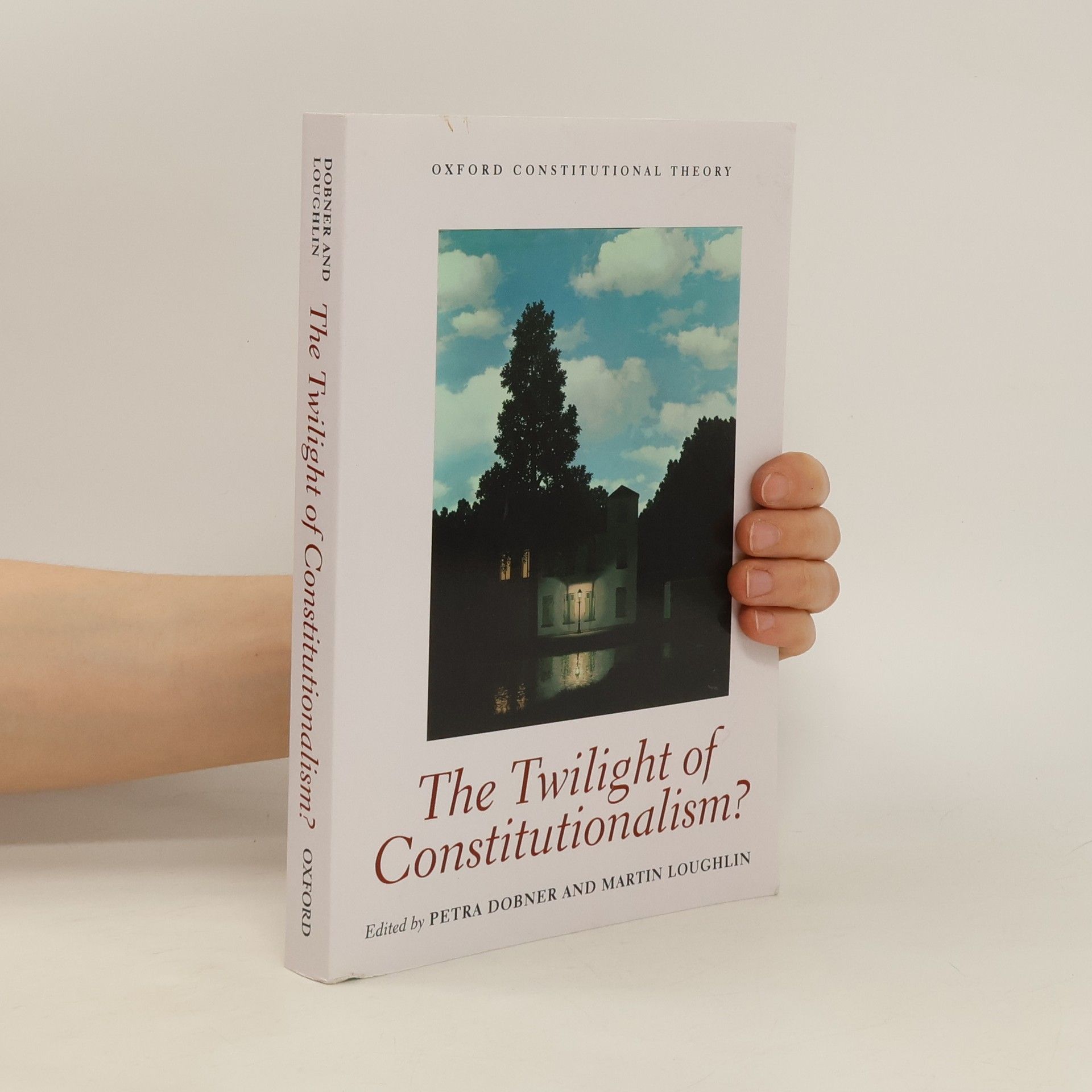 Petra Dobner The Twilight of Constitutionalism?