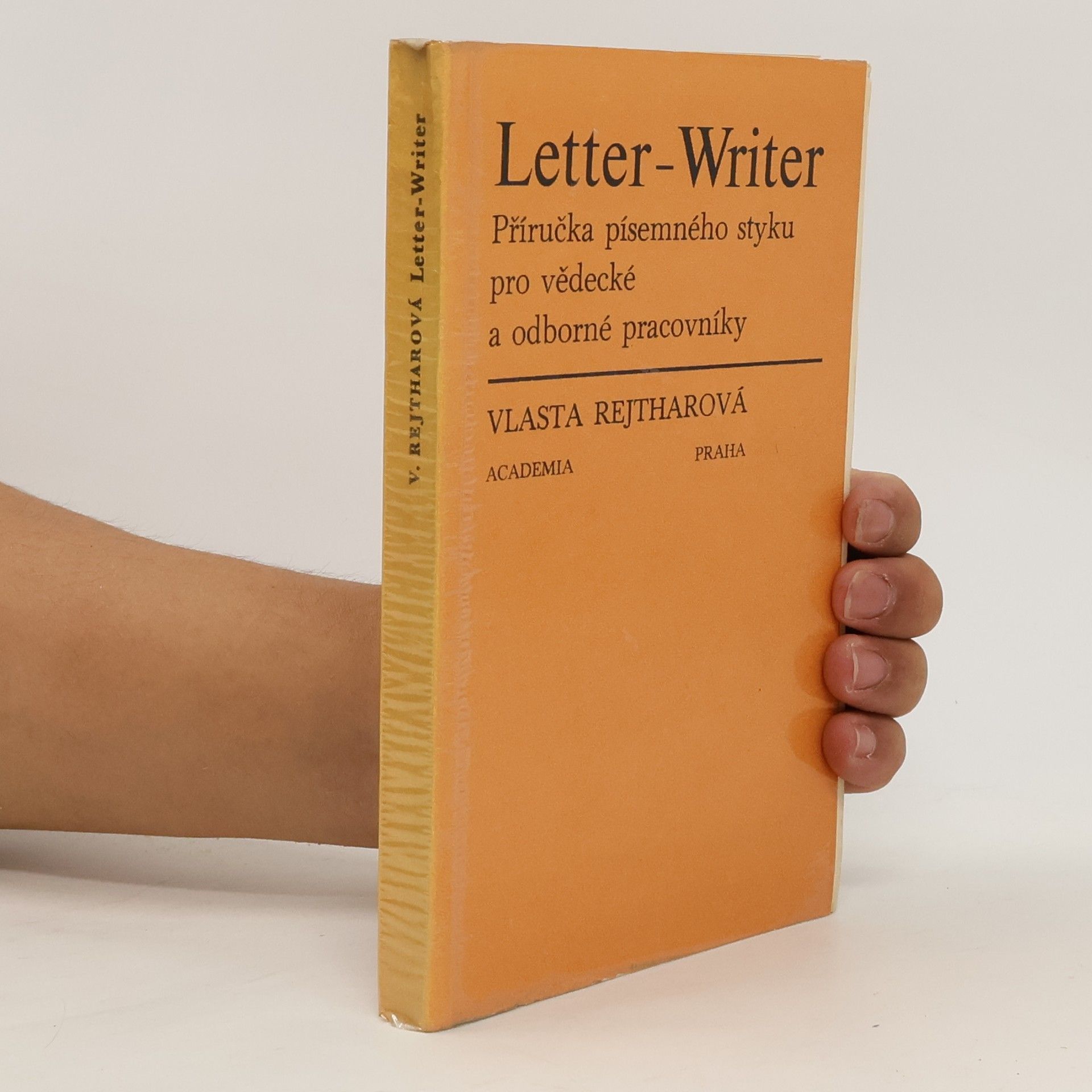 Vlasta Rejharová Letter-Writer. Příručka písemného styku pro vědecké a odborné pracovníky