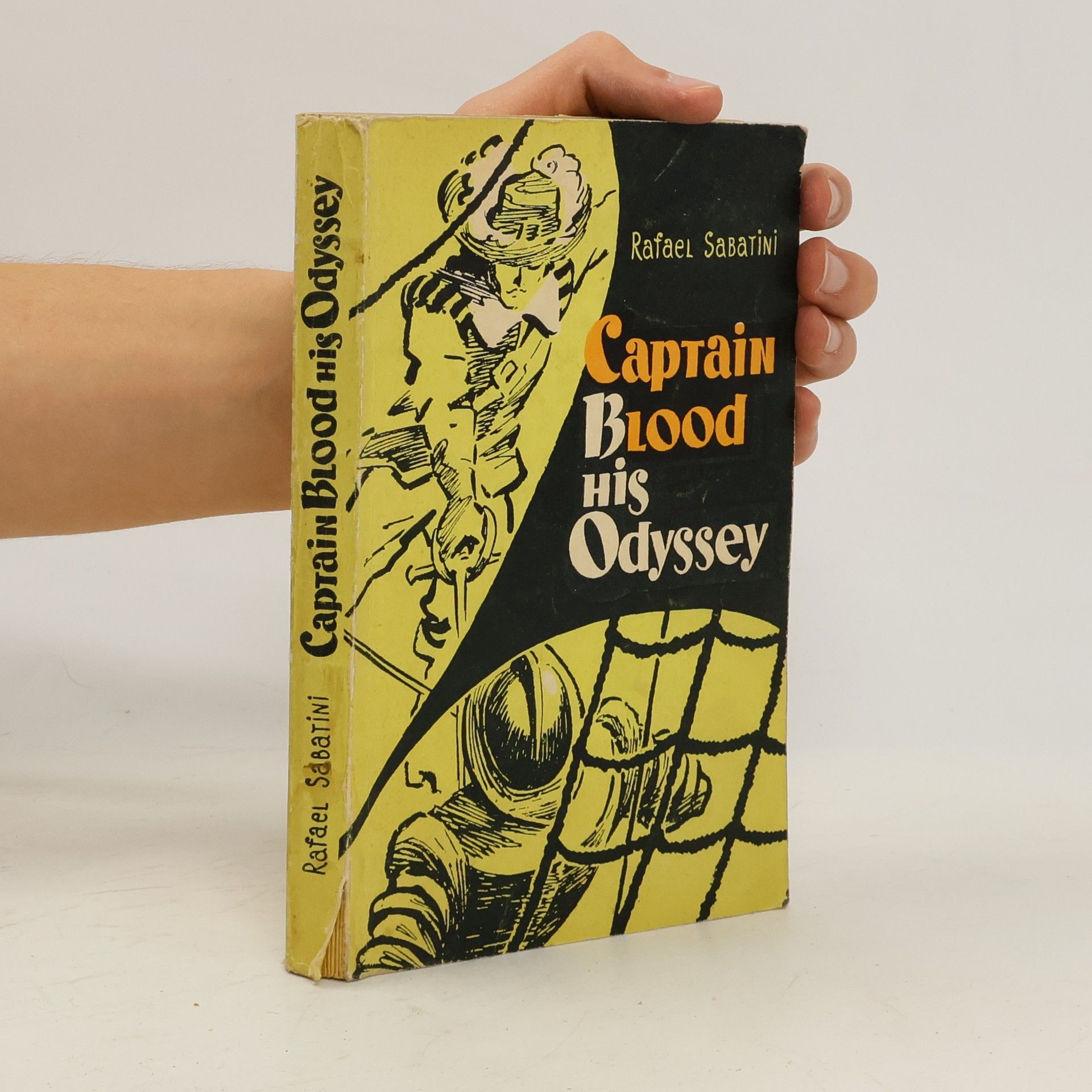 Rafael Sabatini Captain Blood his Odyssey