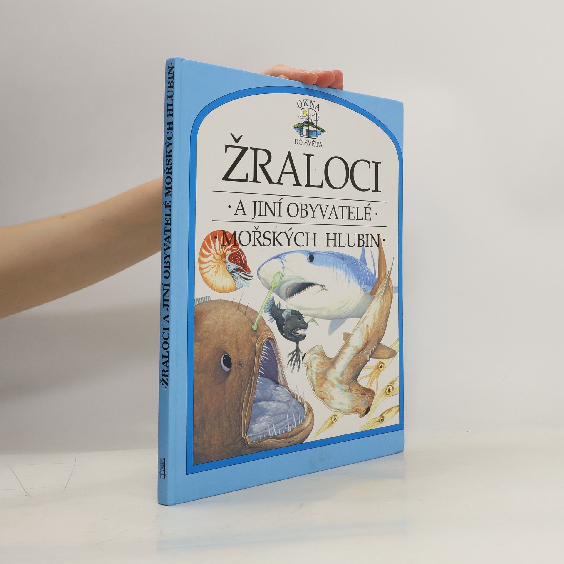 Philip Steele Žraloci a jiní obyvatelé mořských hlubin