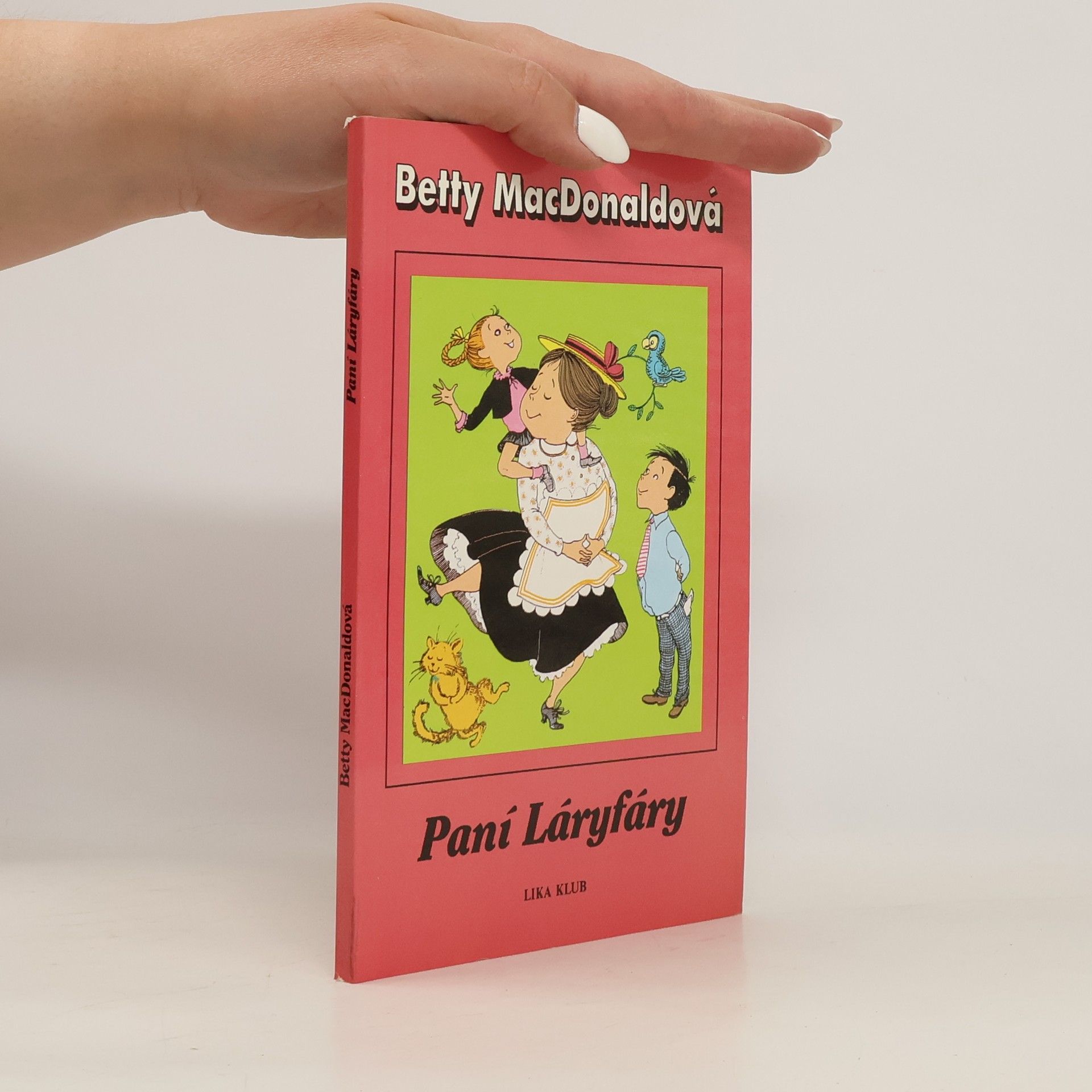 Betty MacDonald Paní Láryfáry