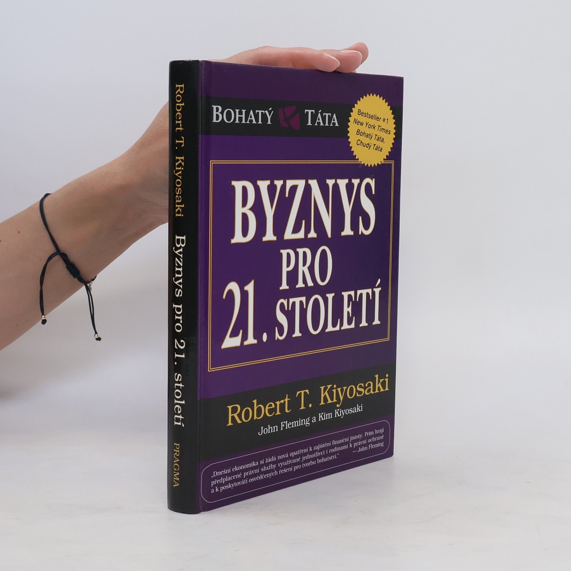 Robert Kiyosaki Byznys pro 21. století