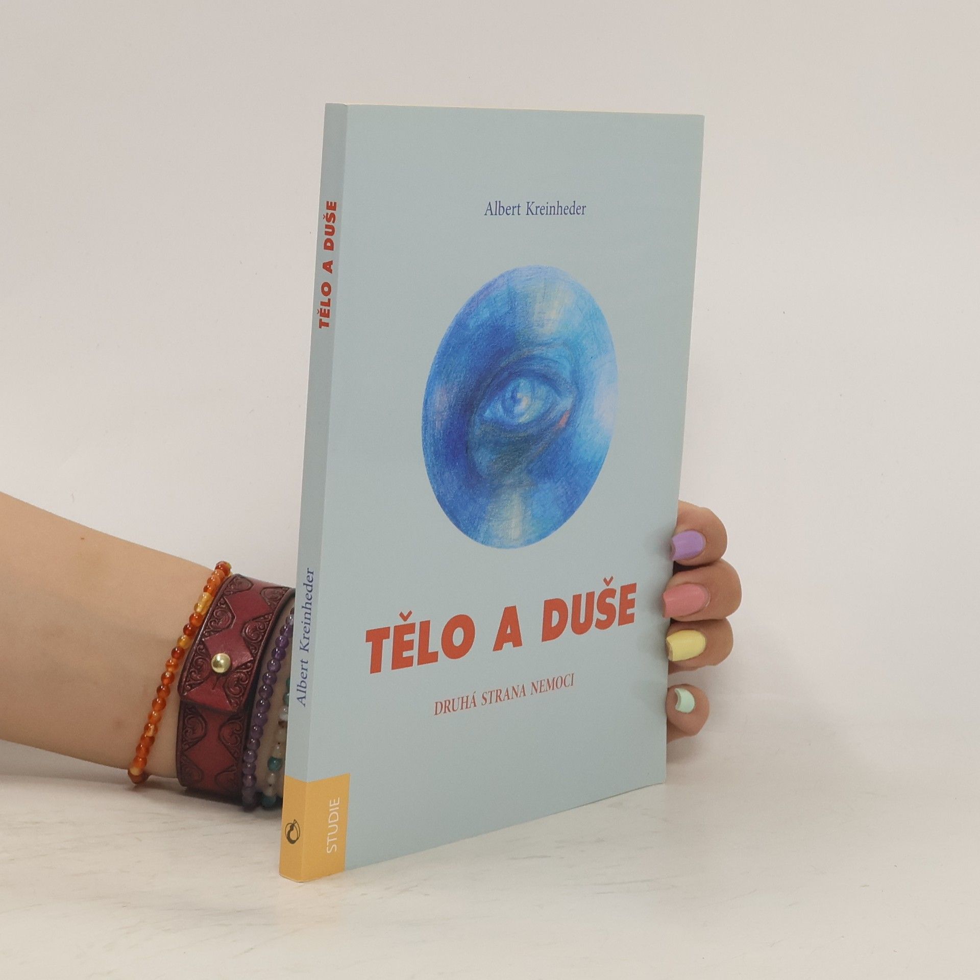 Albert Kreinheder Tělo a duše : druhá strana nemoci