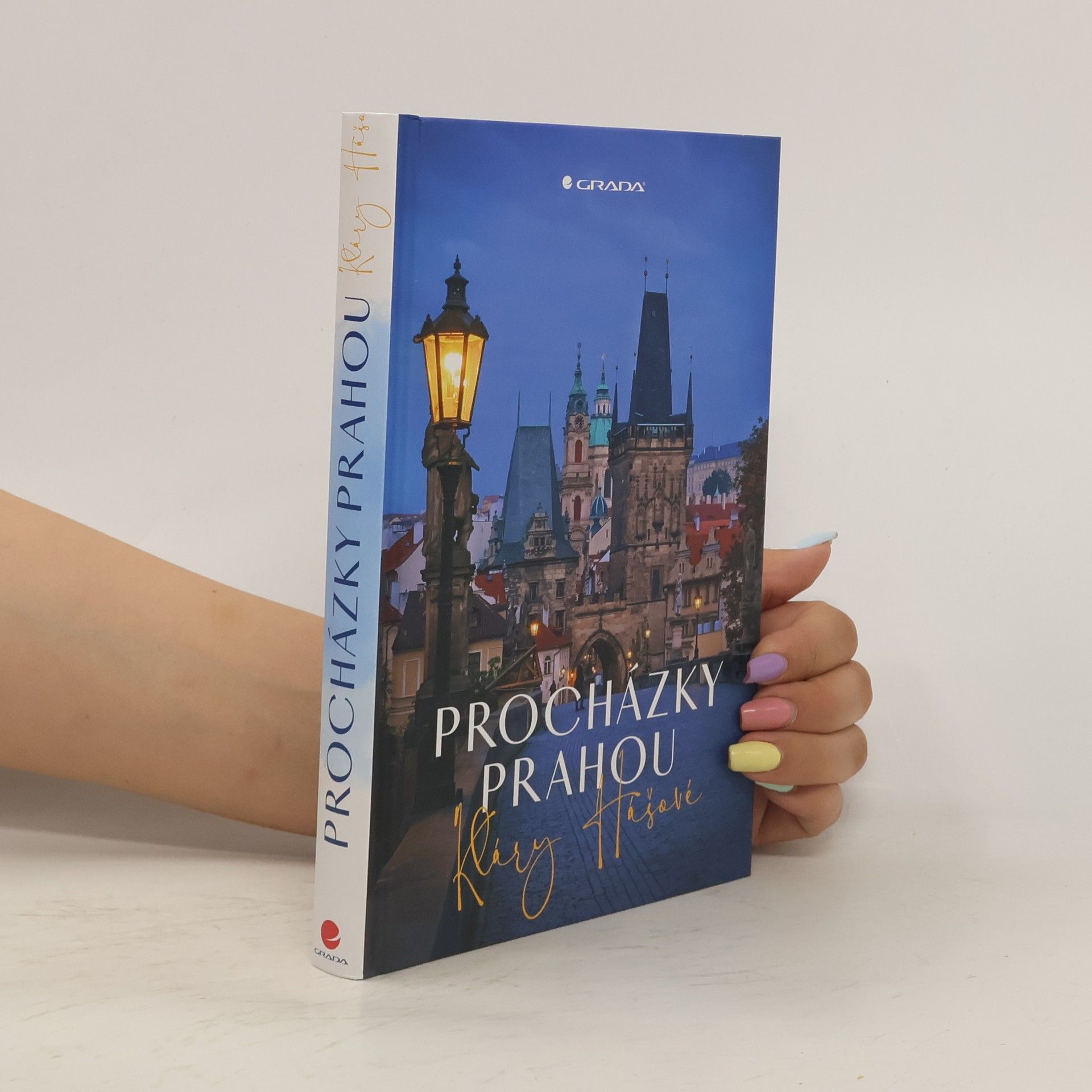 Klára Hášová Procházky Prahou Kláry Hášové