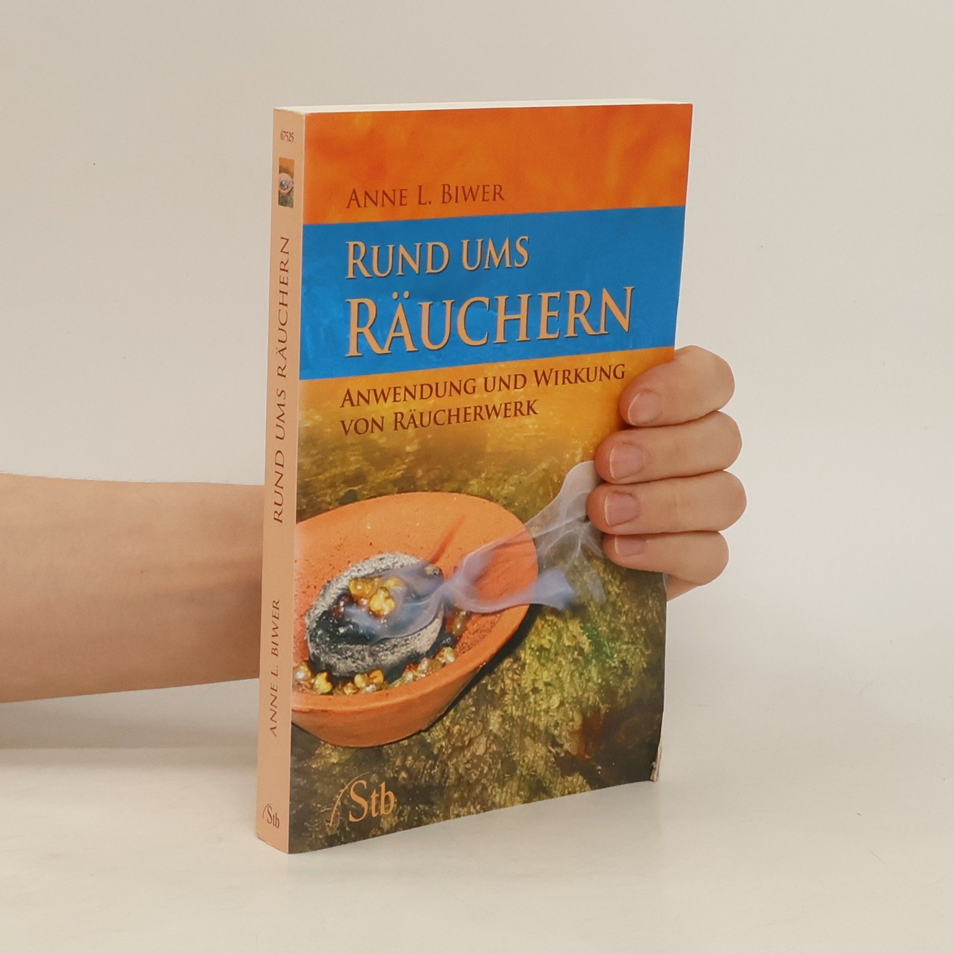 Anne L. Biwer Rund ums Räuchern
