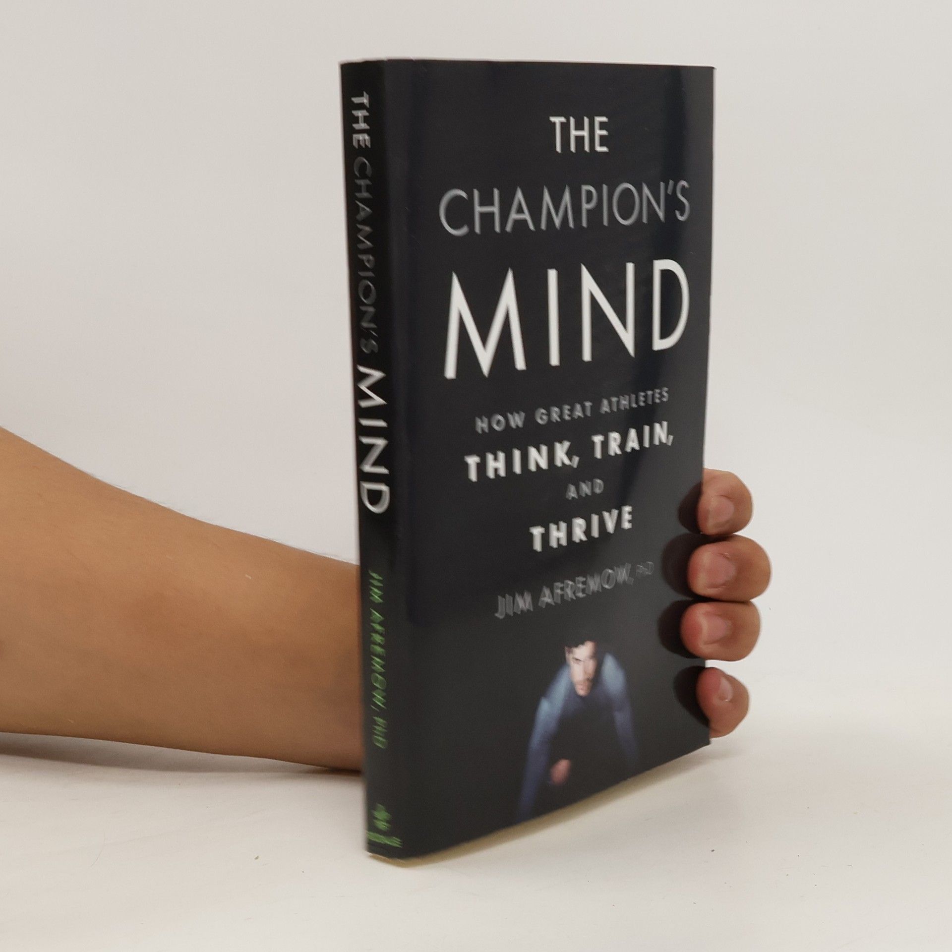 Jim Afremow The Champion's Mind