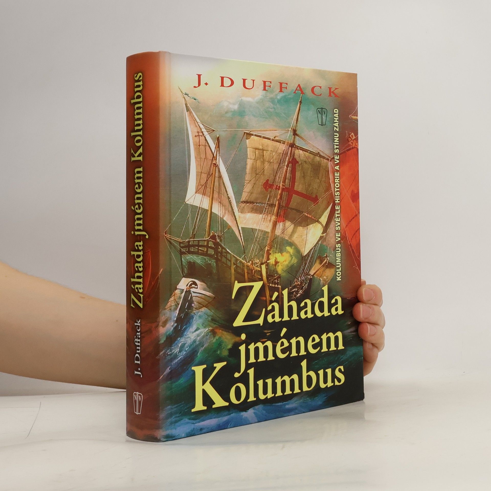 J. J. Duffack Záhada jménem Kolumbus