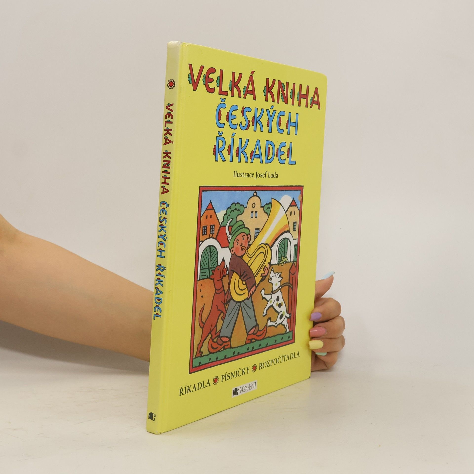 Josef Lada Velká kniha českých říkadel : říkadla, písničky, rozpočítadla