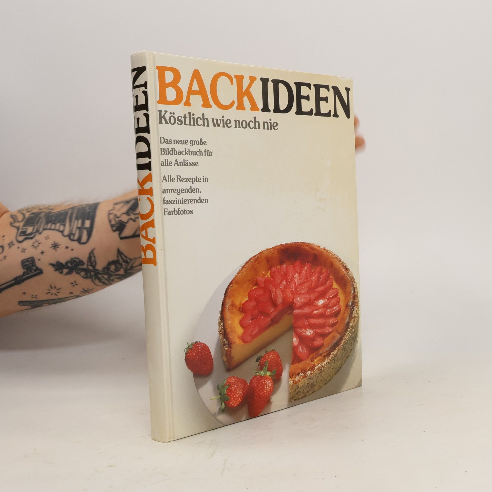 Autorenkollektiv Backideen. Köstlich wie noch nie