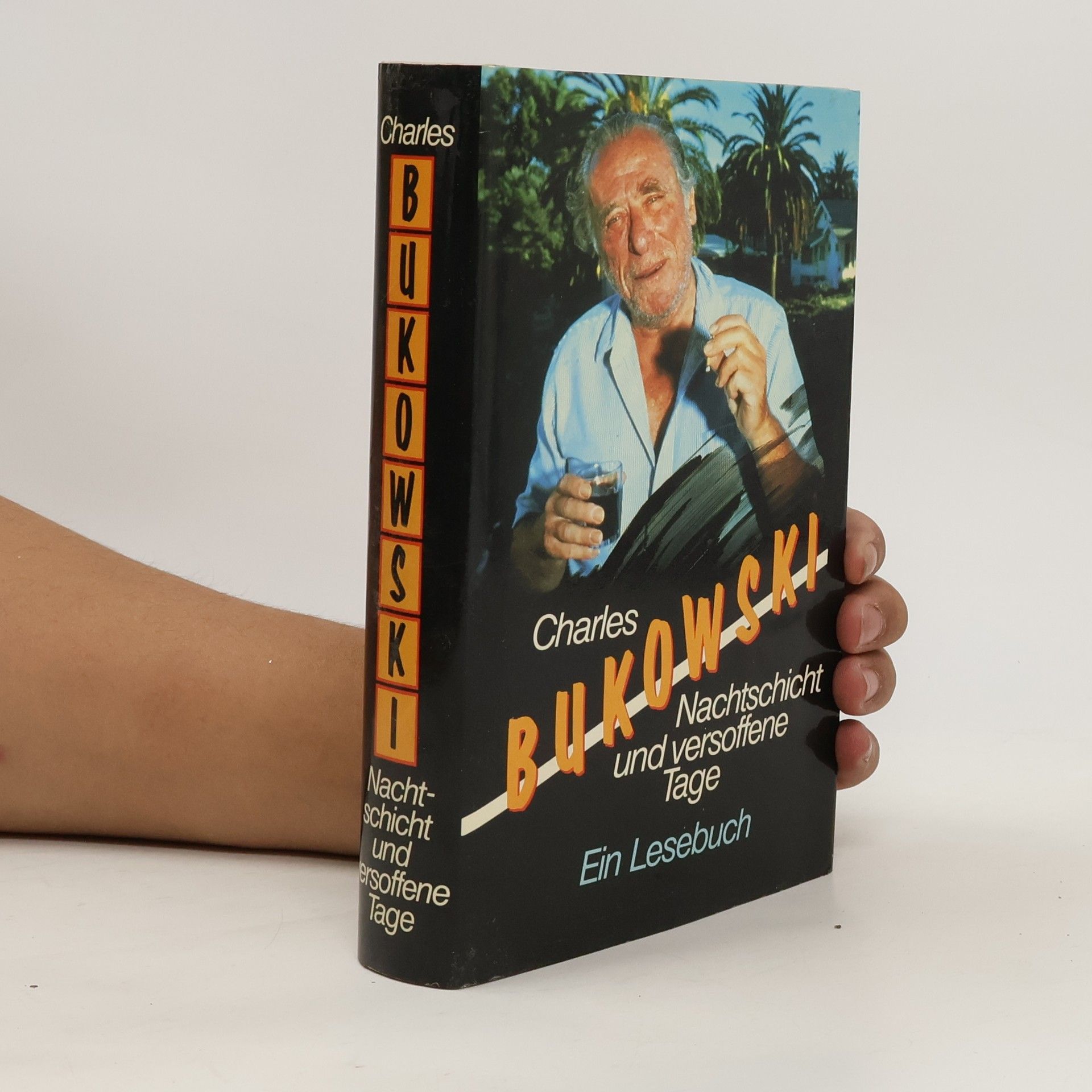 Charles Bukowski Nachtschicht und versoffene Tage