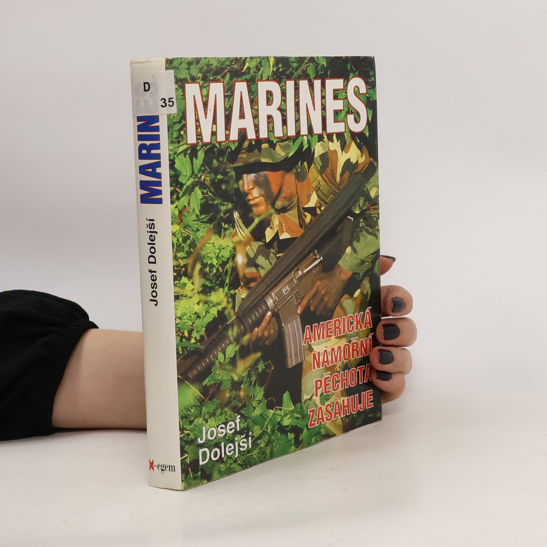 Josef Dolejší Marines. Americká námořní pěchota zasahuje
