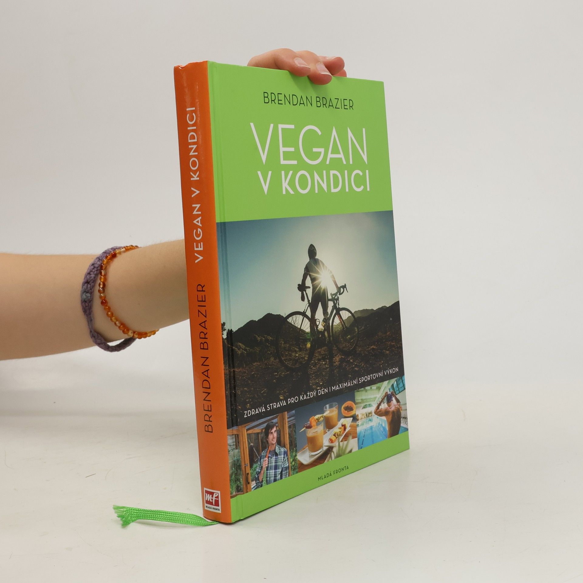 Brendan Brazier Vegan v kondici: Průvodce rostlinnou výživou pro optimální výkony ve sportu i v životě