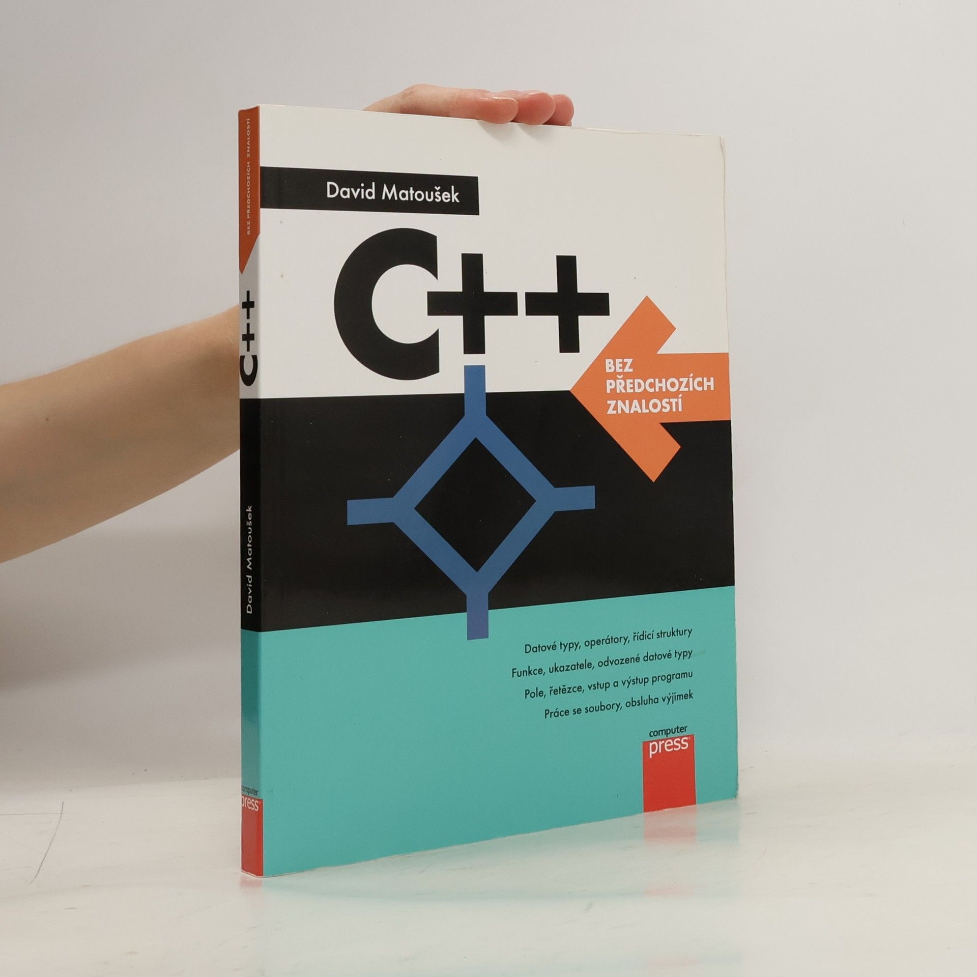 David Matoušek C++ bez předchozích znalostí