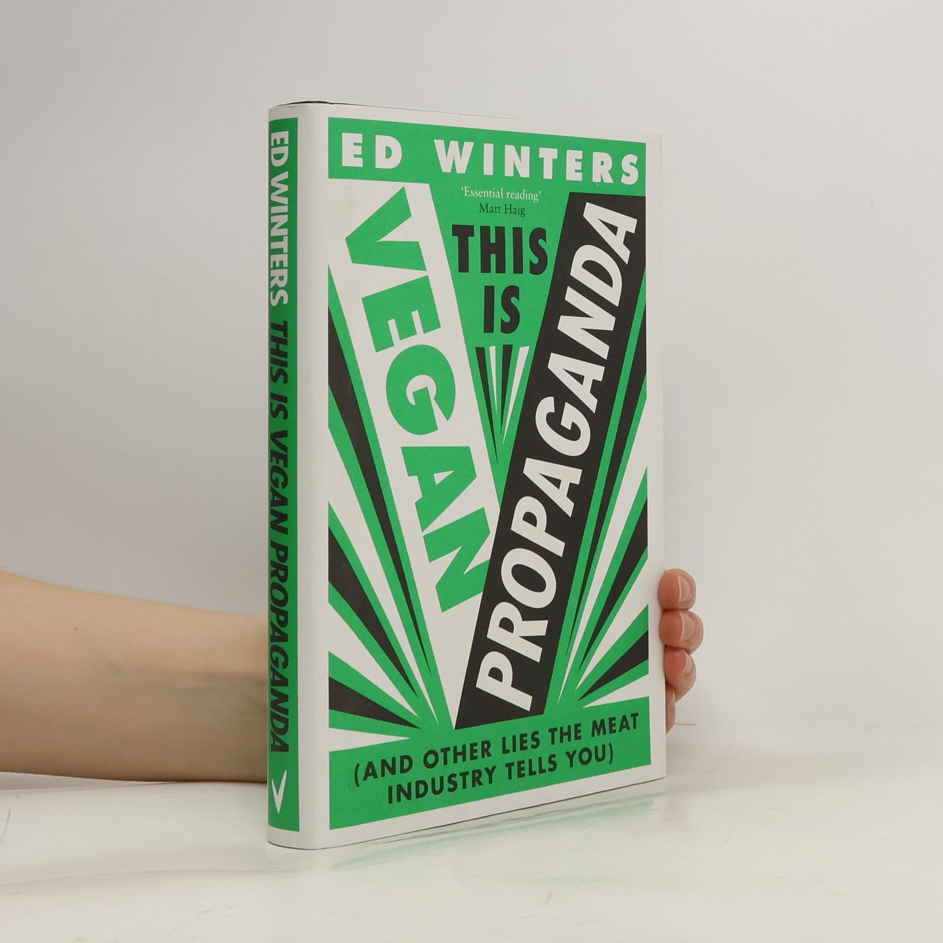 Ed Winters This Is Vegan Propaganda