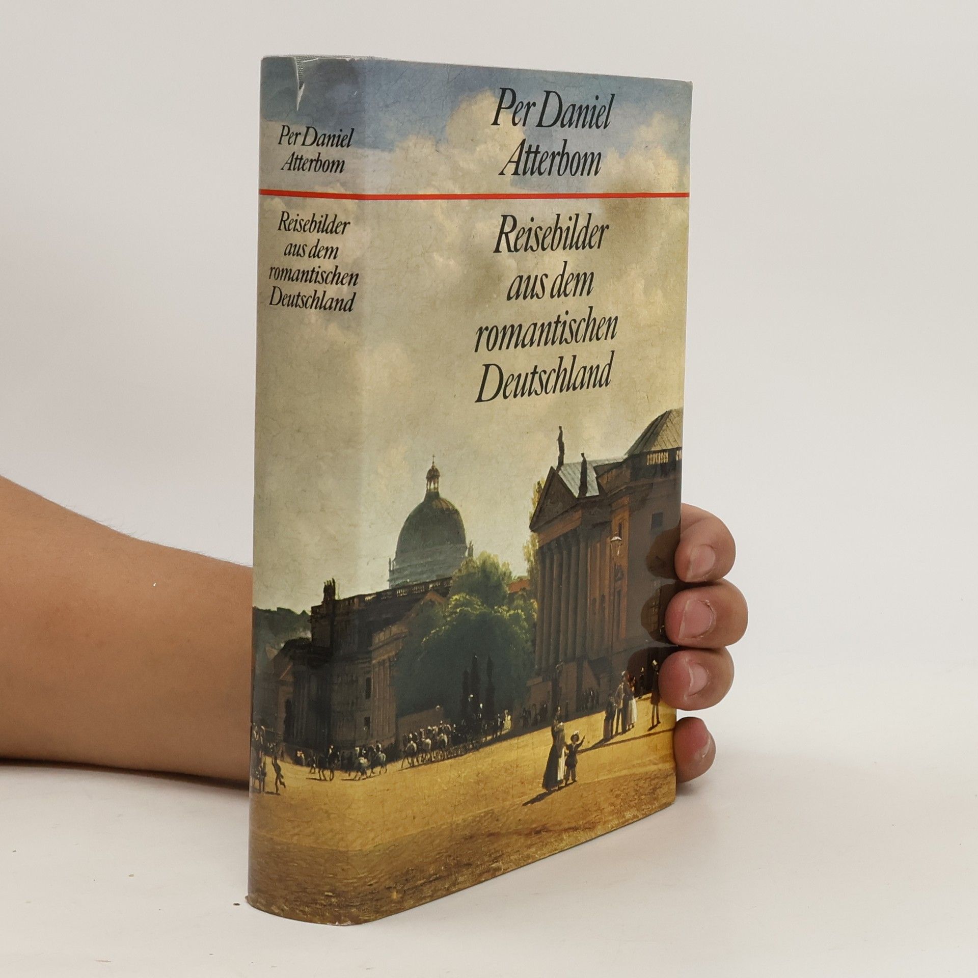 Per Daniel Amadeus Atterbom Reisebilder aus dem romantischen Deutschland