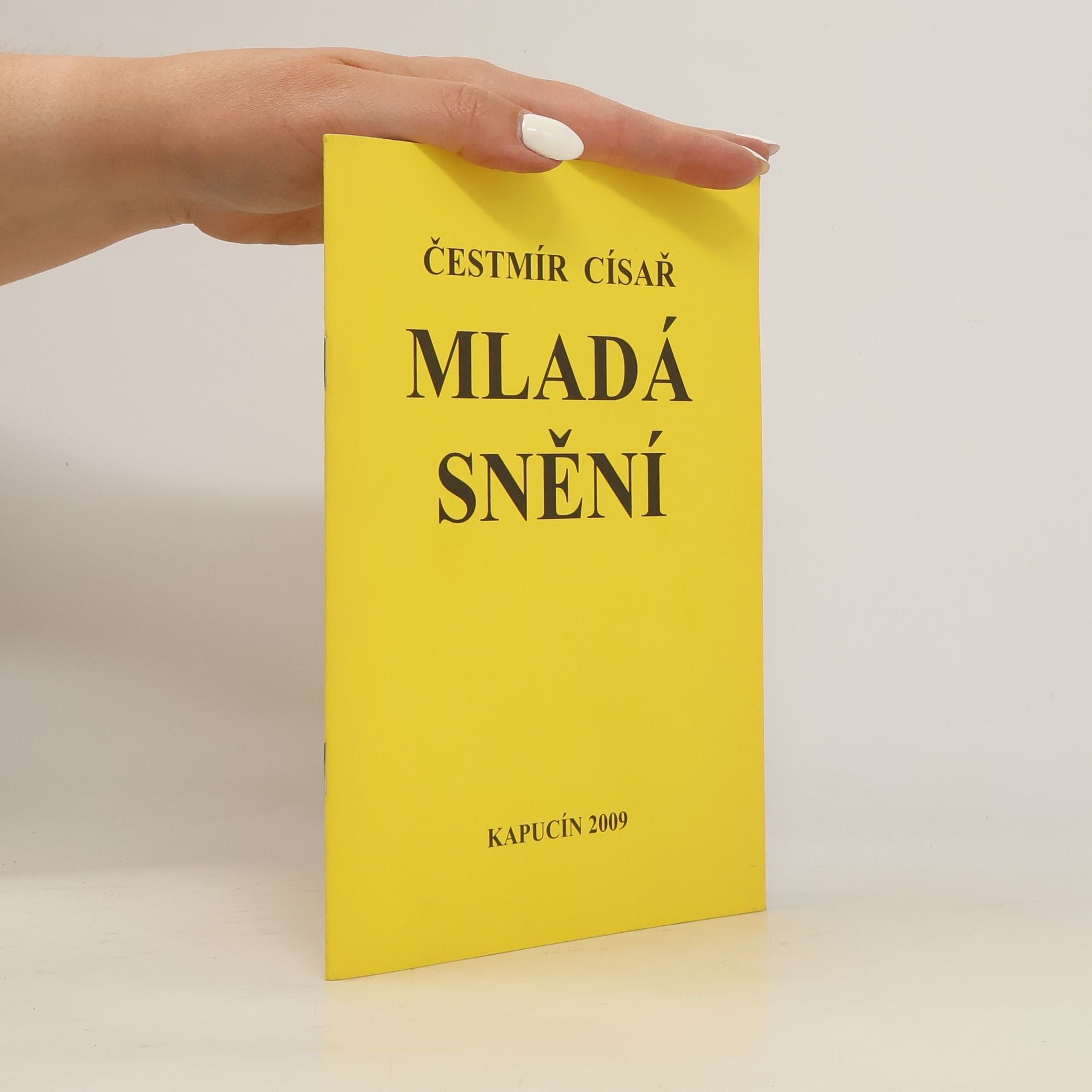 Čestmír Císař Mladá snění