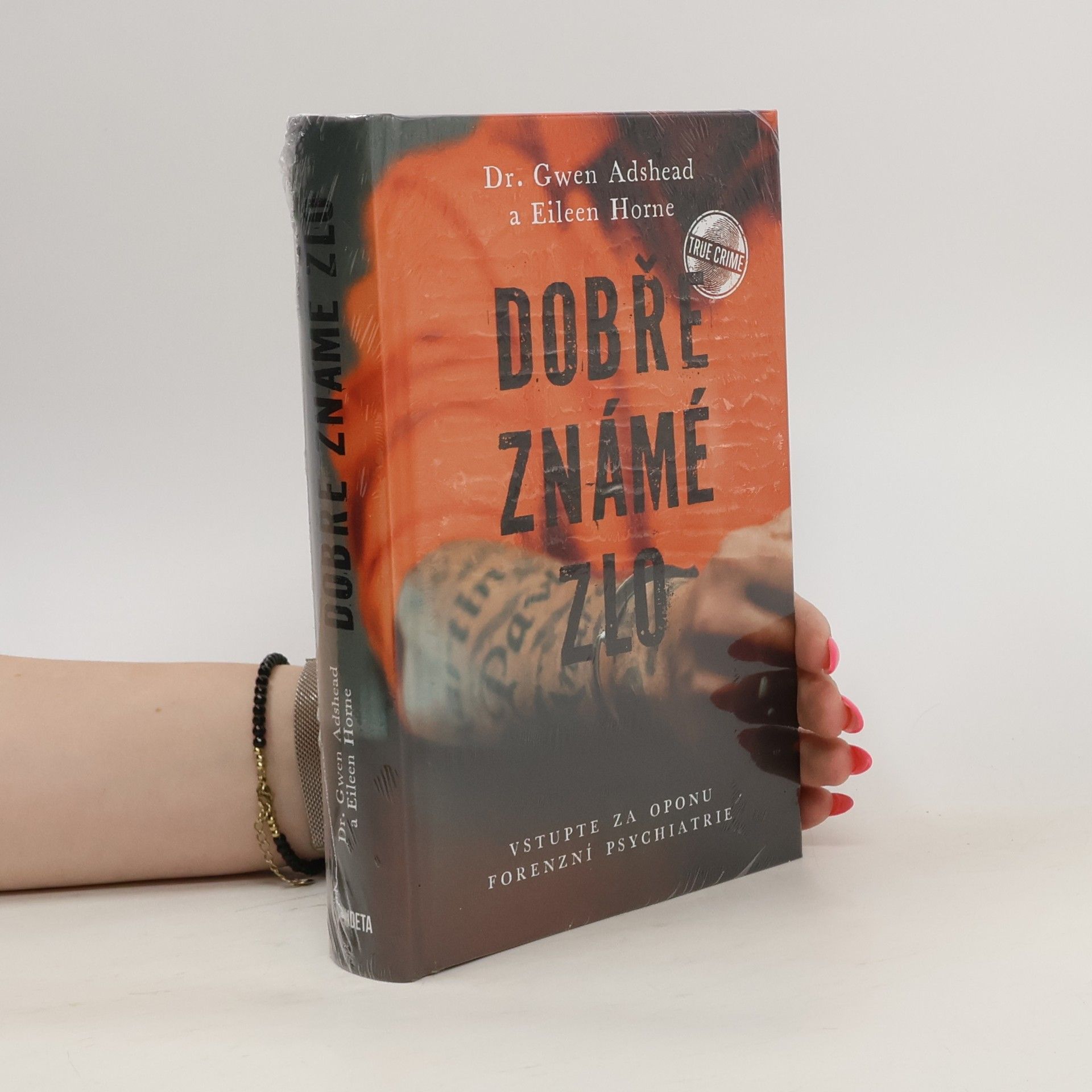 Gwen Adshead Dobře známé zlo