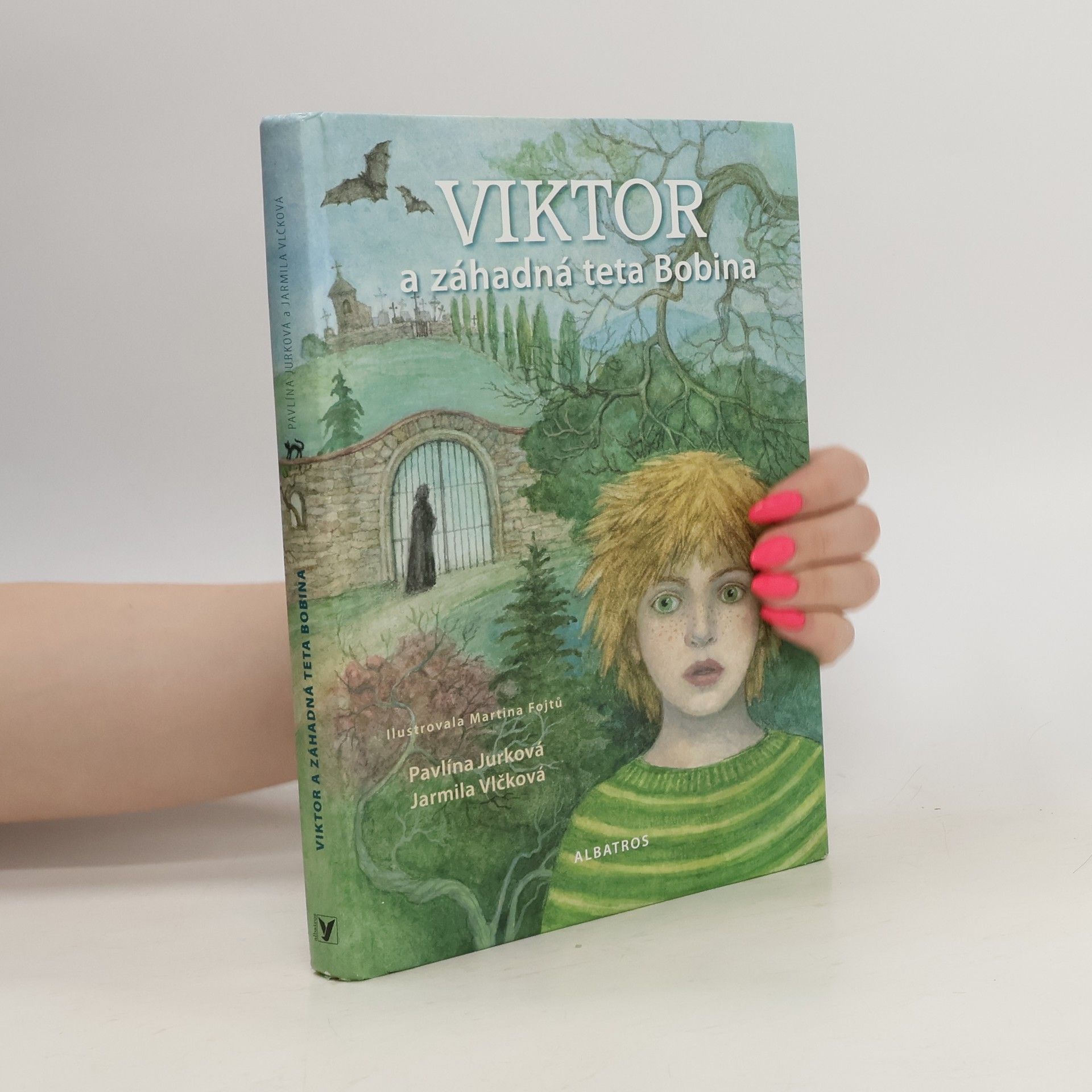 Pavlína Jurková Viktor a záhadná teta Bobina