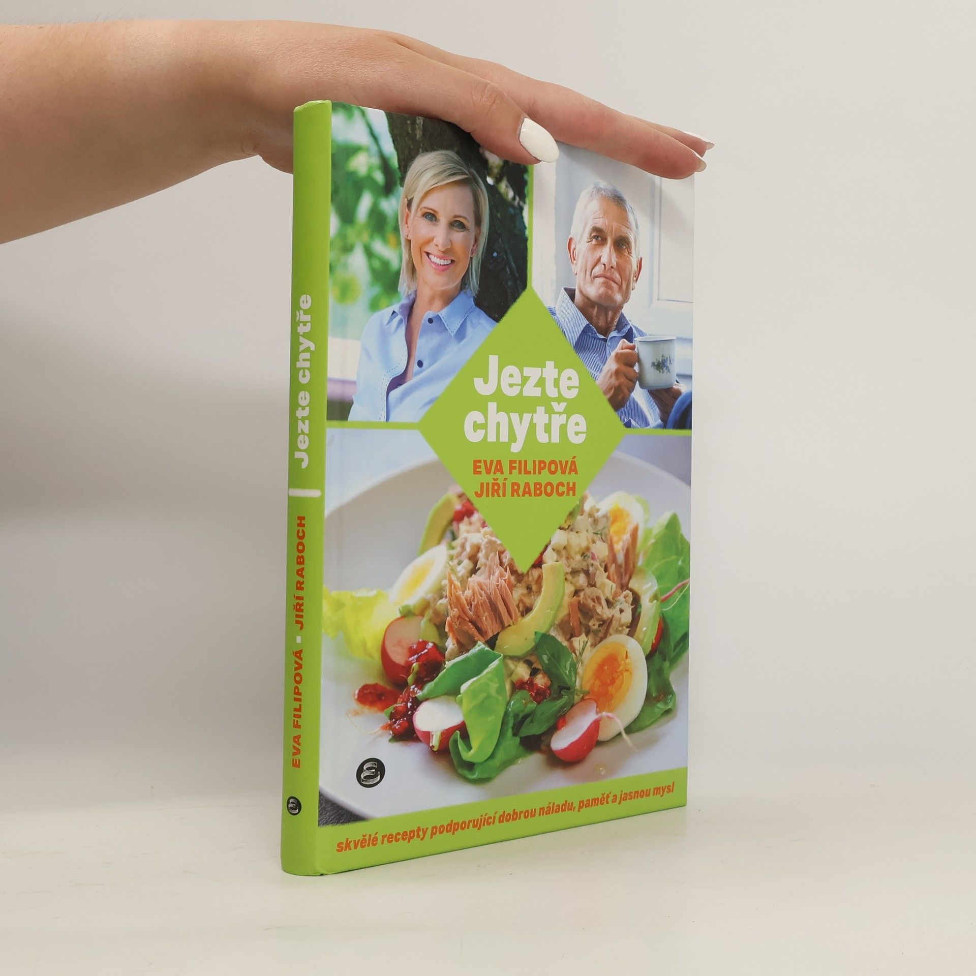 Jezte chytře. Skvělé recepty podporující dobrou náladu, paměť a jasnou mysl