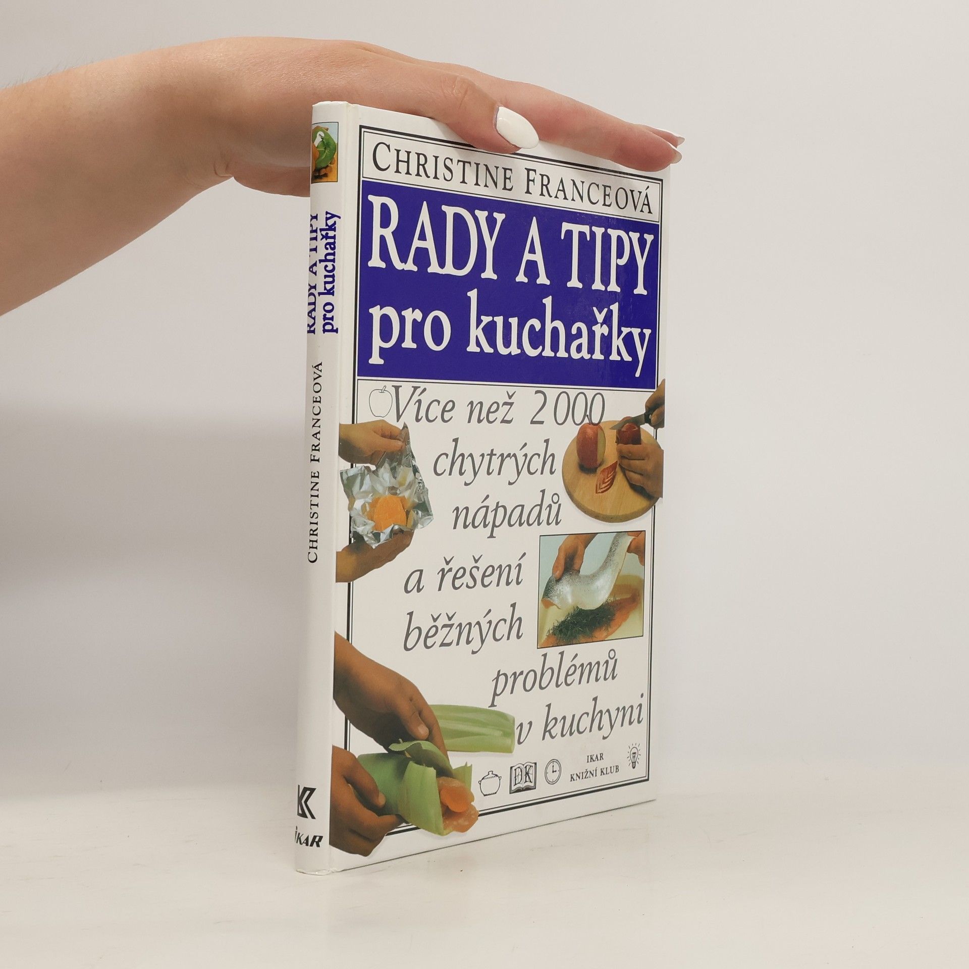 Christine France Rady a tipy pro kuchařky
