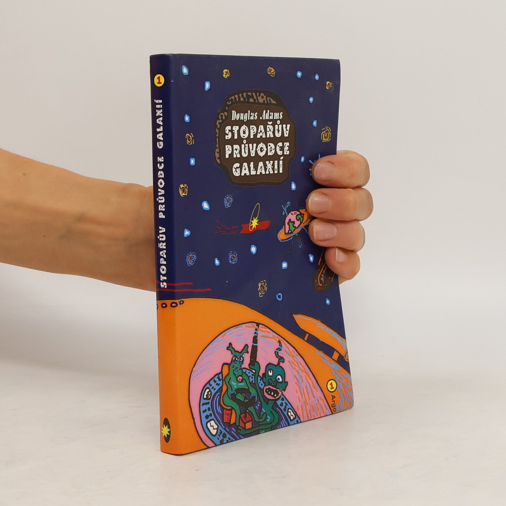 Douglas Adams Stopařův průvodce Galaxií 1