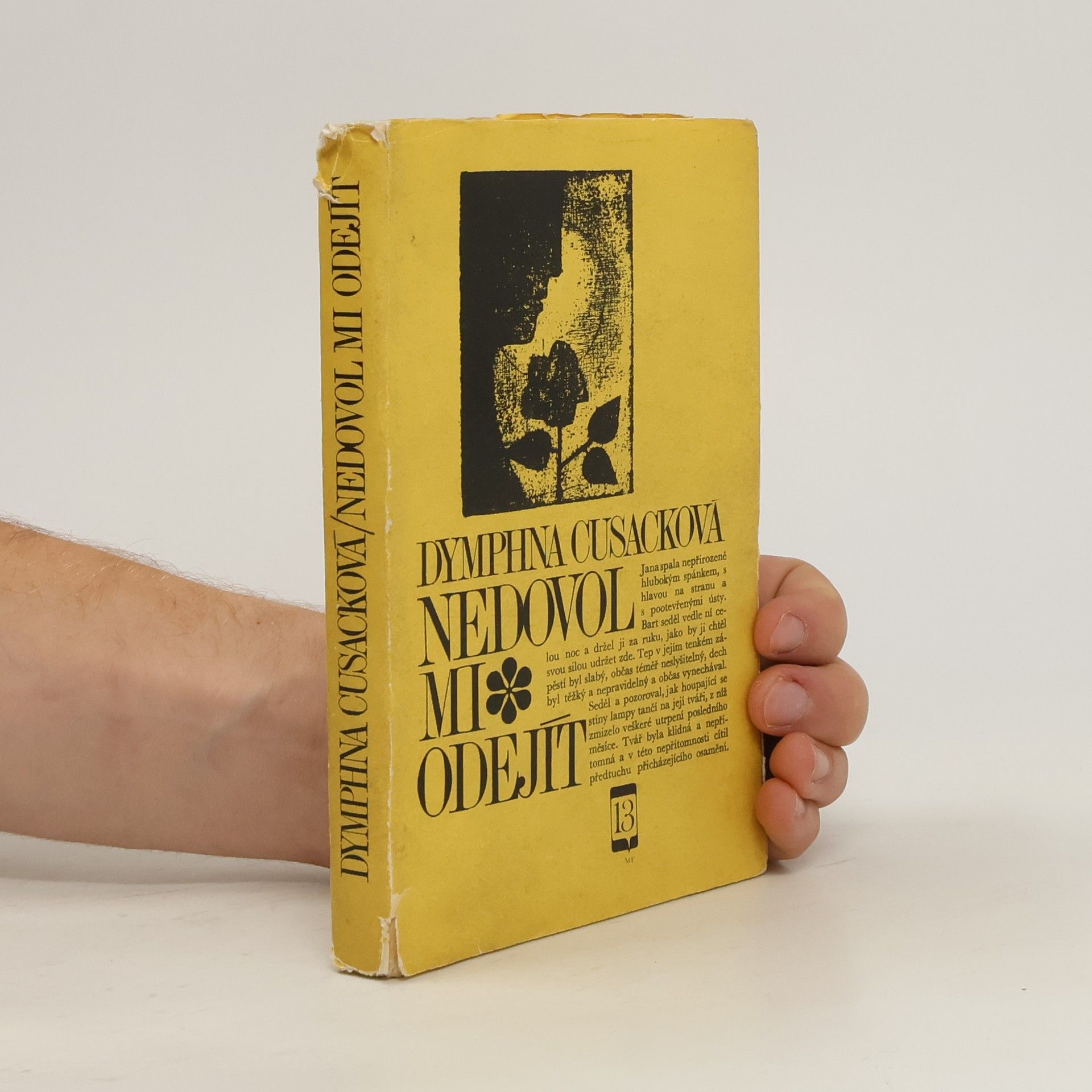Dymphna Cusack Nedovol mi odejít