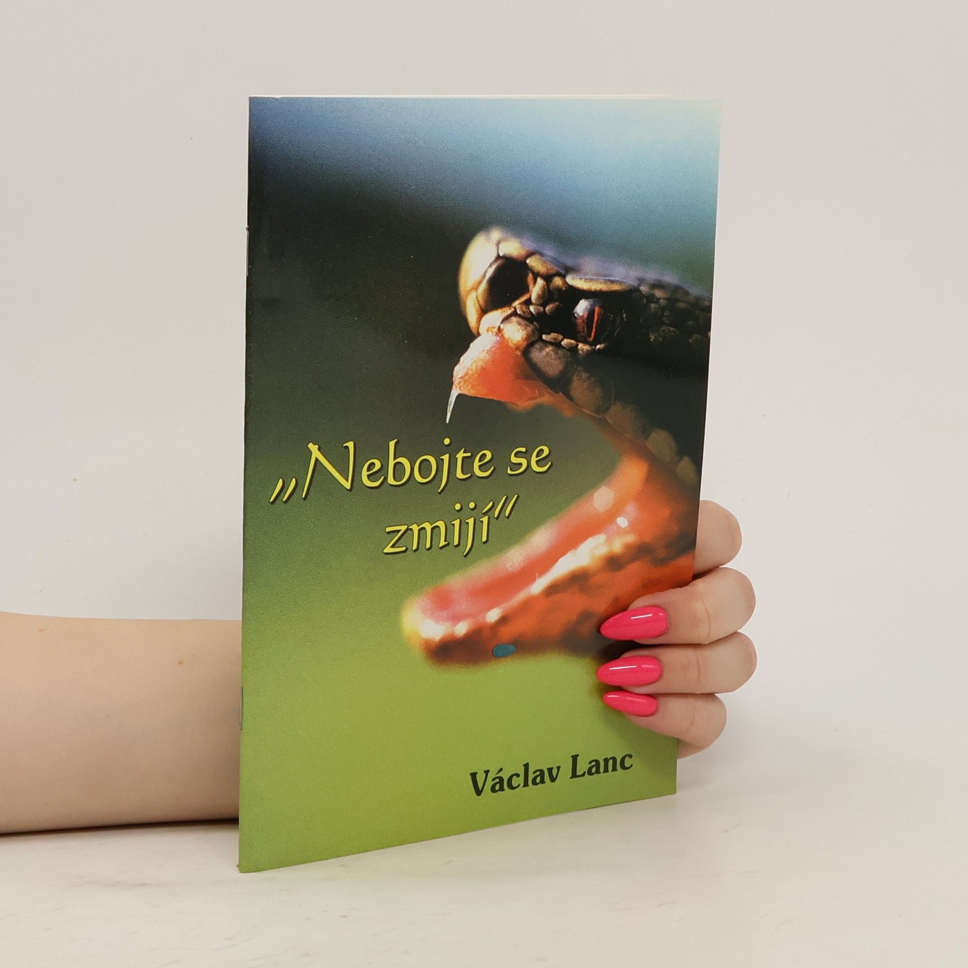 Václav Lanc Nebojte se zmijí